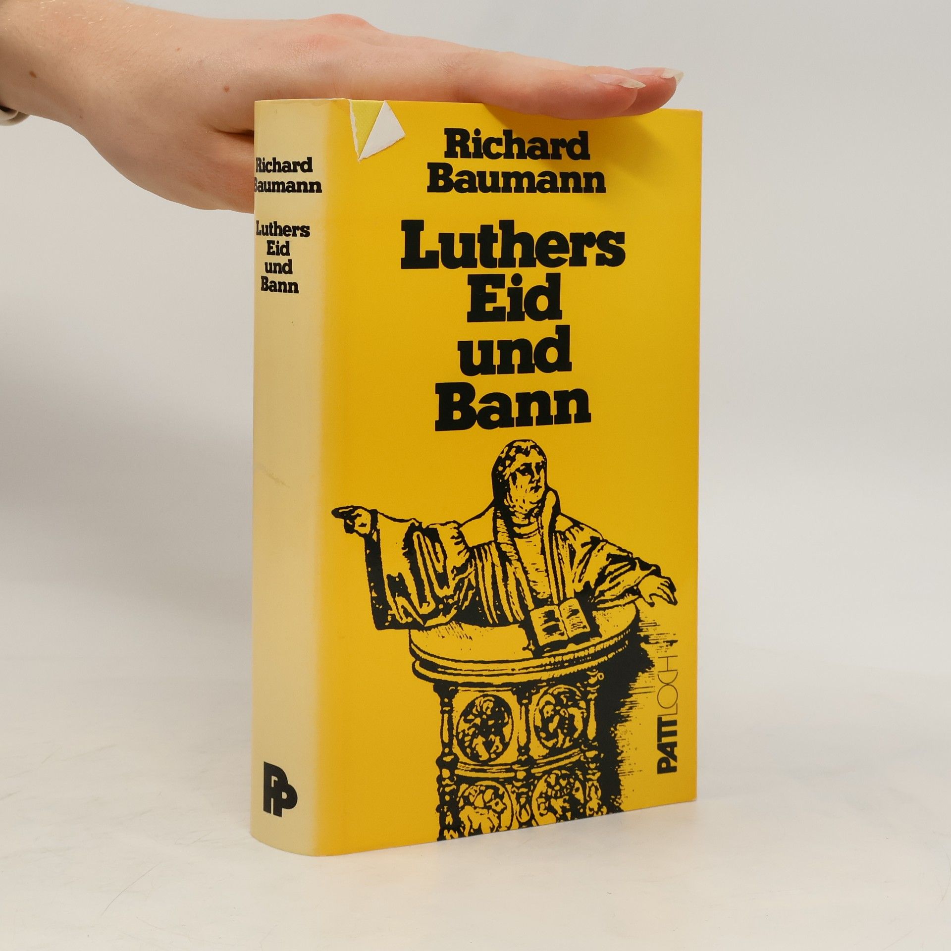 Richard Baumann Luthers Eid und Bann