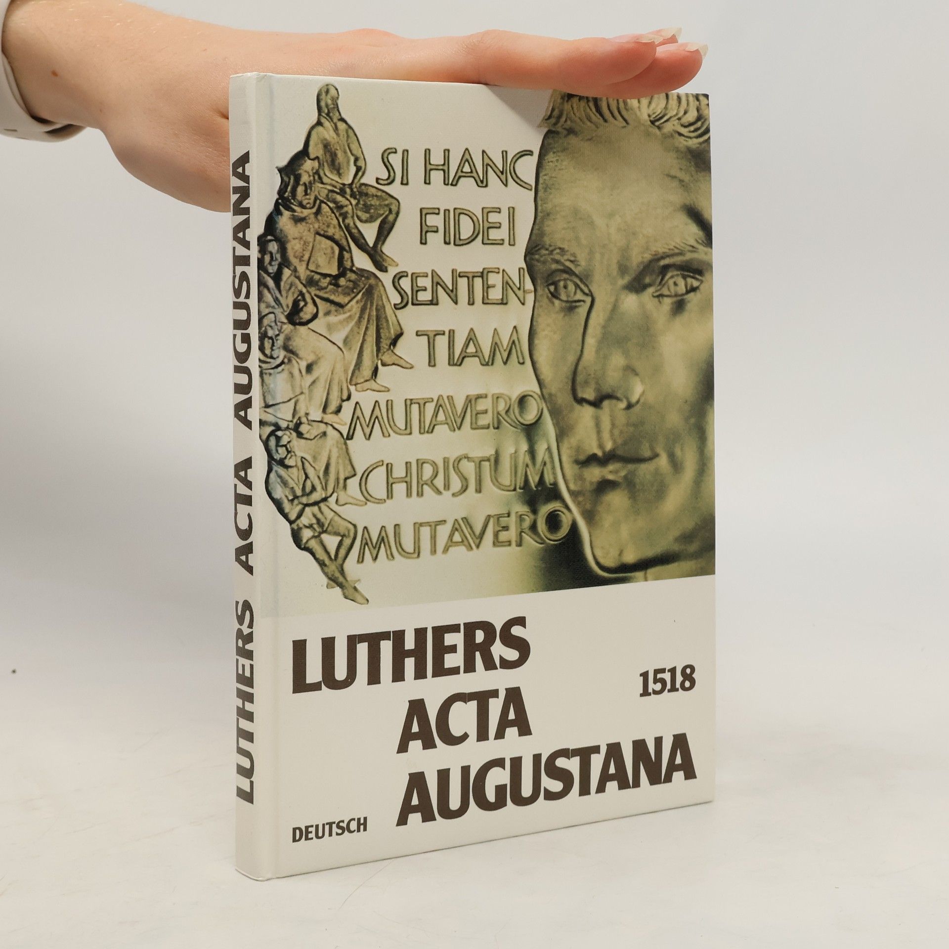 Martin Luther Luthers Acta Augustana 1518 deutsch