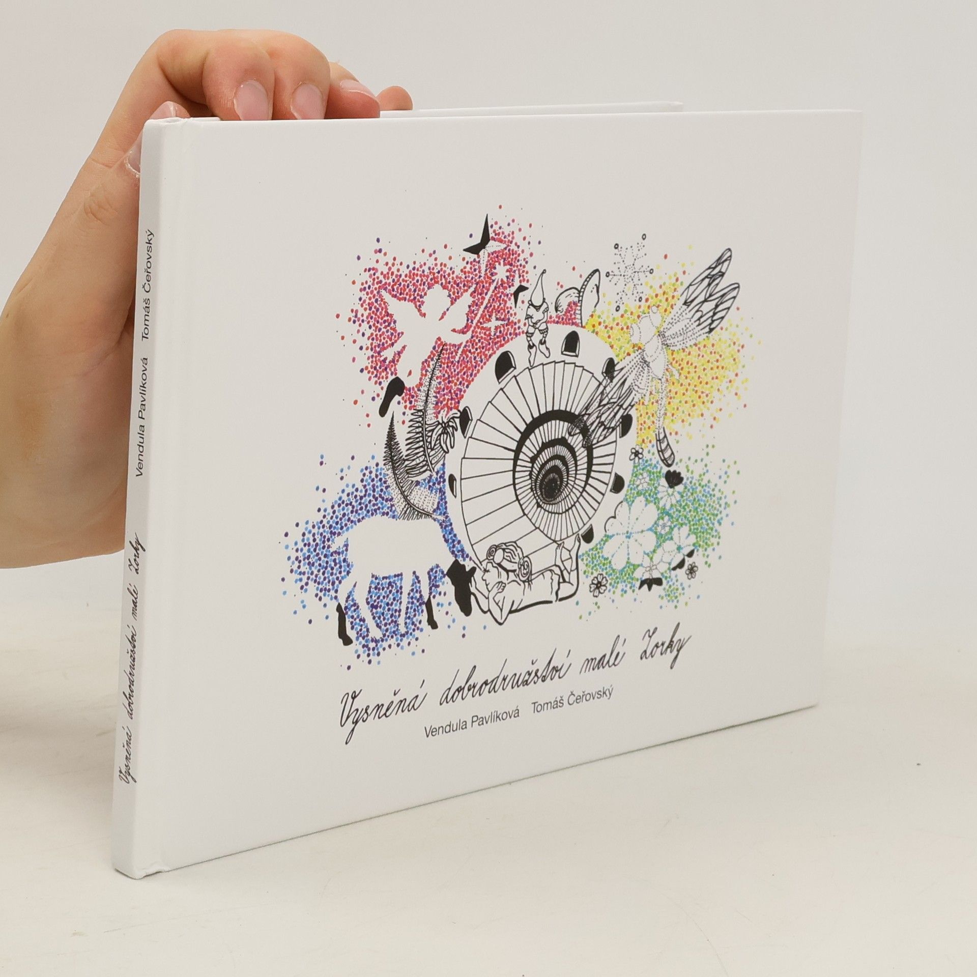 Vendula Pavlíková Vysněná dobrodružství malé Zorky