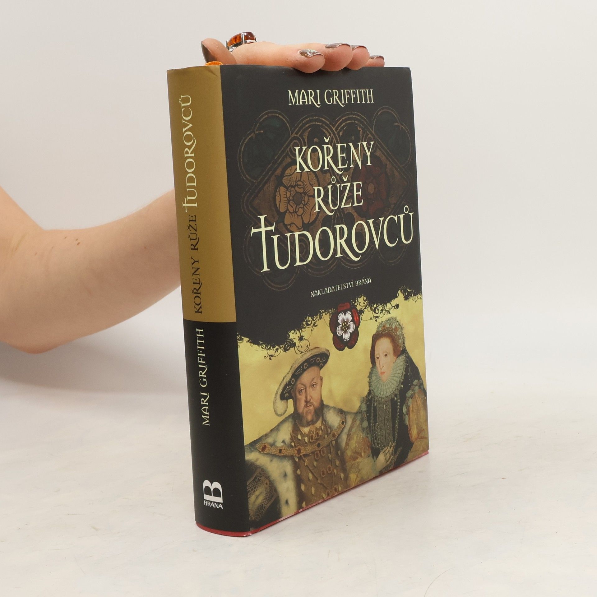 Mari Griffith Kořeny růže Tudorovců