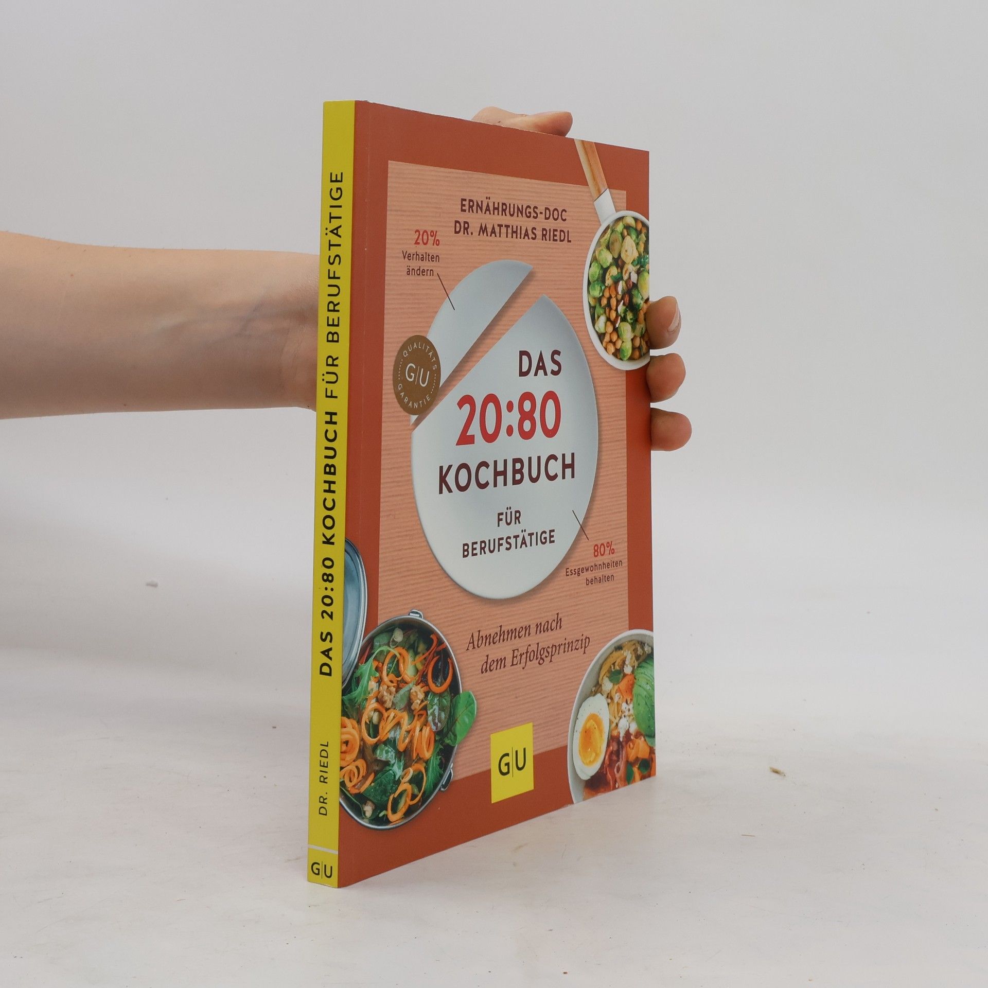 Matthias Riedl Das 20:80-Kochbuch für Berufstätige