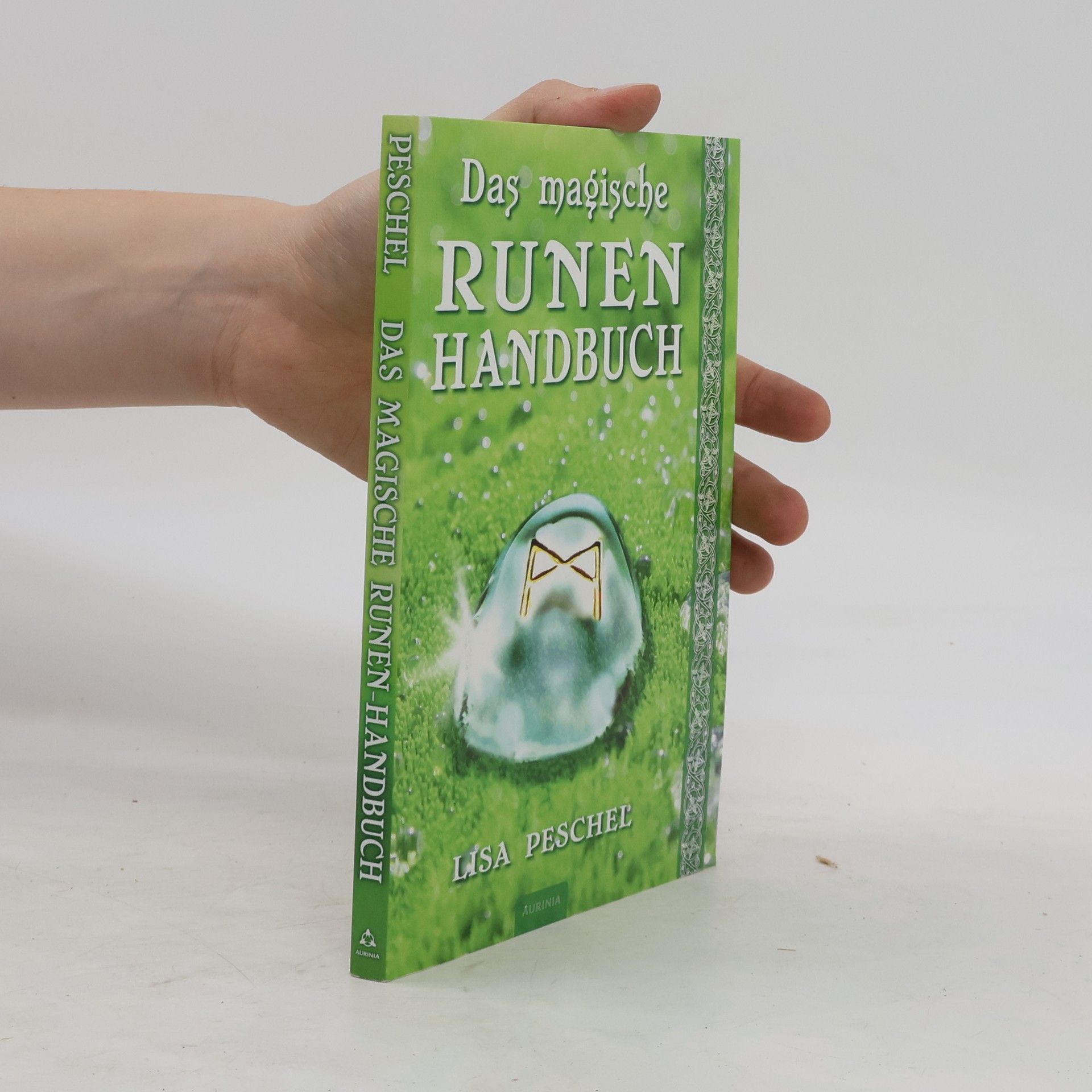 Lisa Peschel Das magische Runen-Handbuch