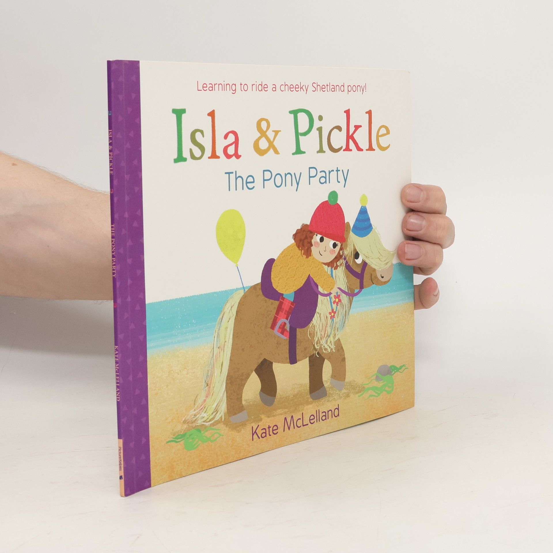 Kate McLelland Isla and Pickle: The Pony Party