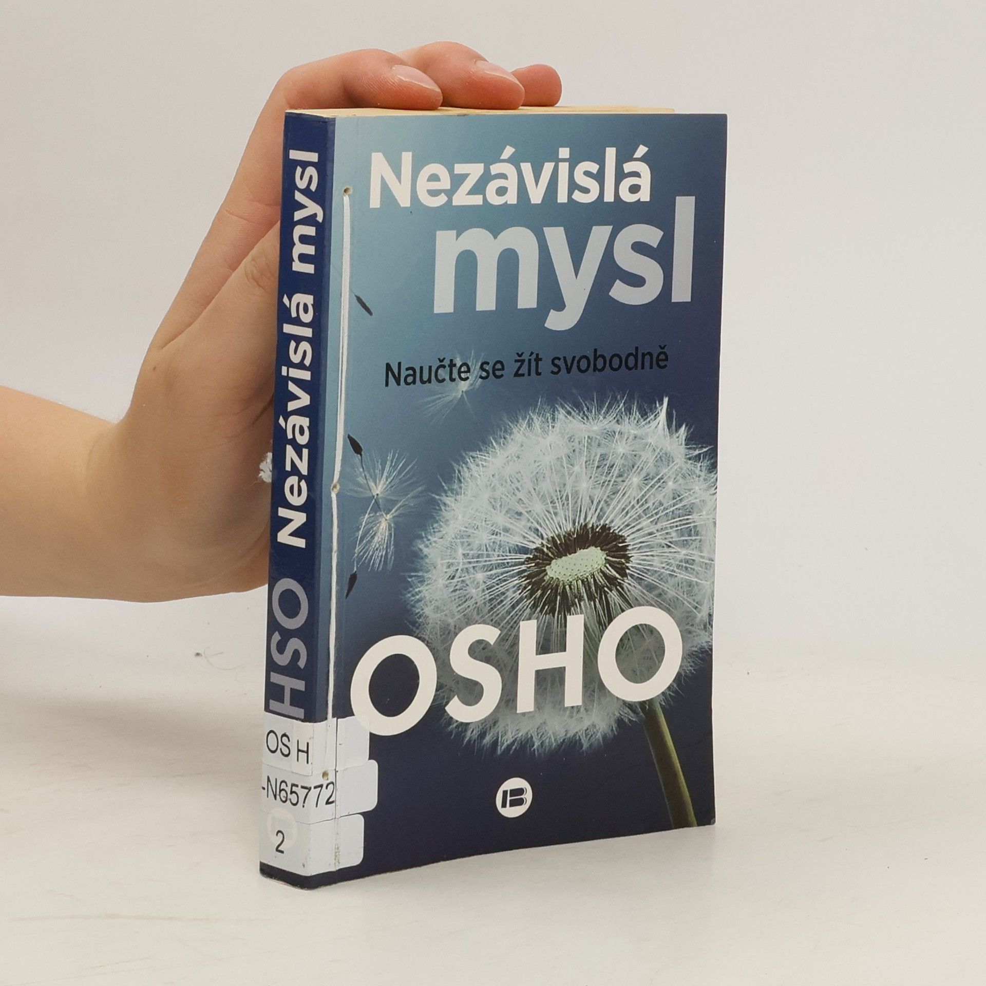 Osho Nezávislá mysl. Naučte se žít svobodně