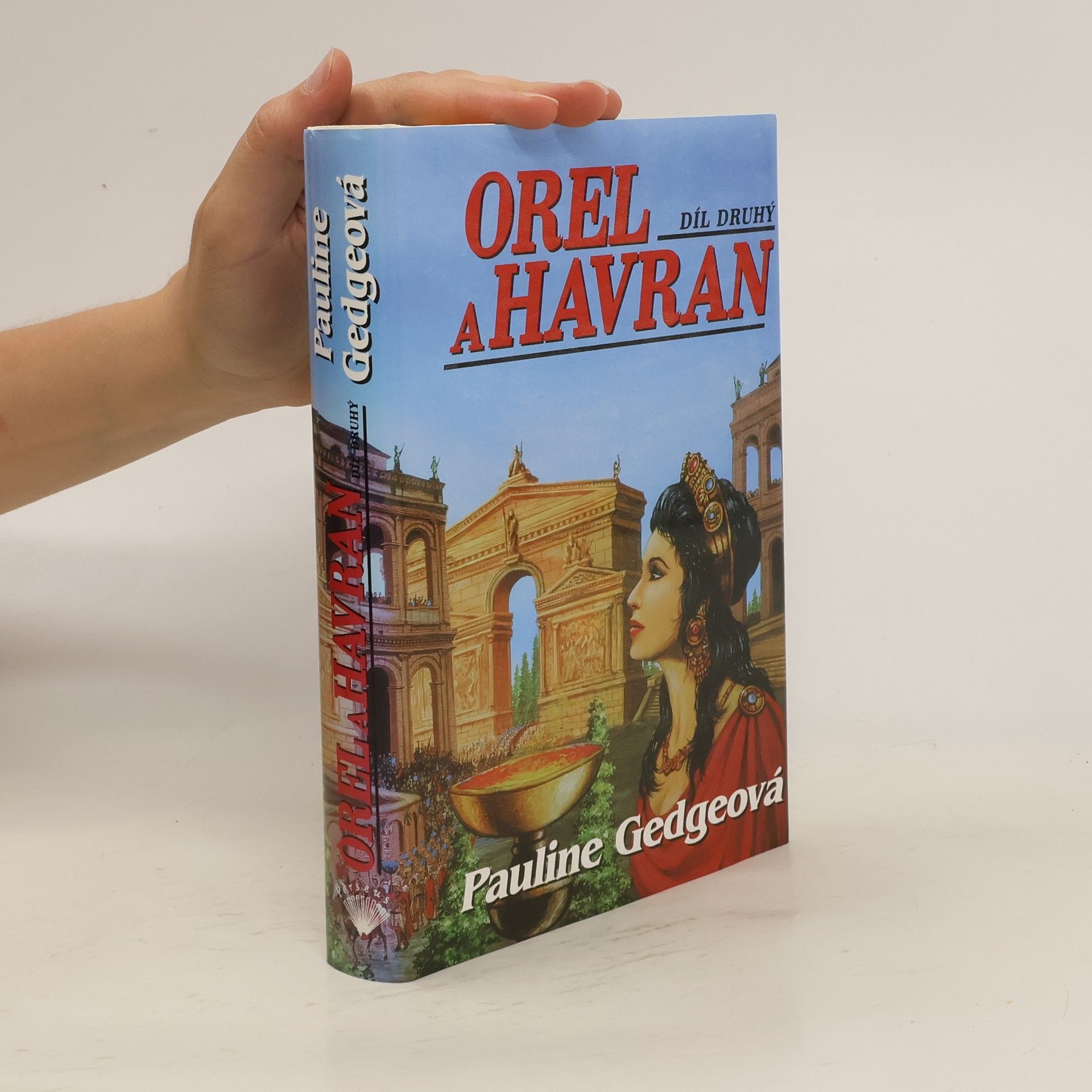 Pauline Gedge Orel a Havran II. díl
