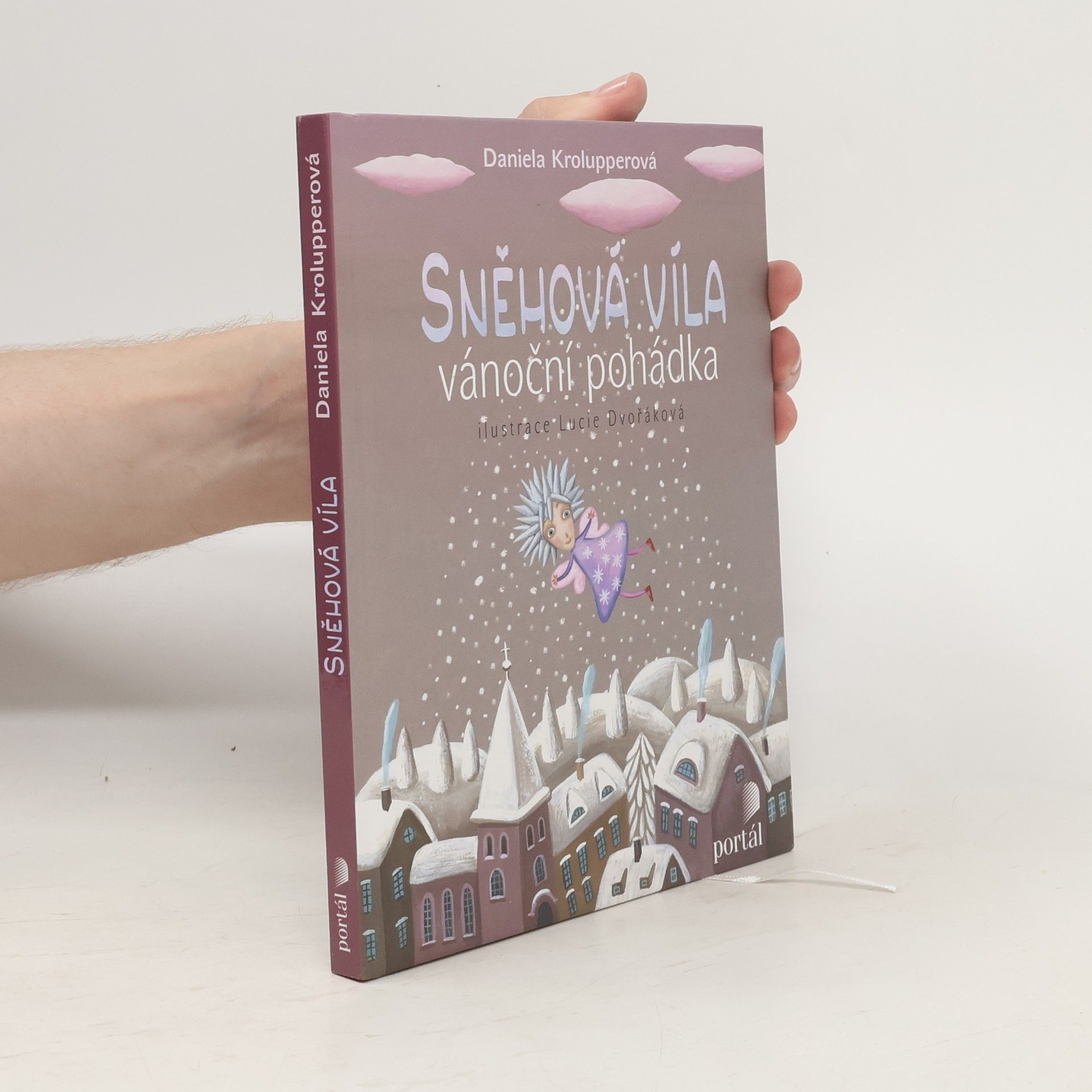 Daniela Krolupperová Sněhová víla. Vánoční pohádka