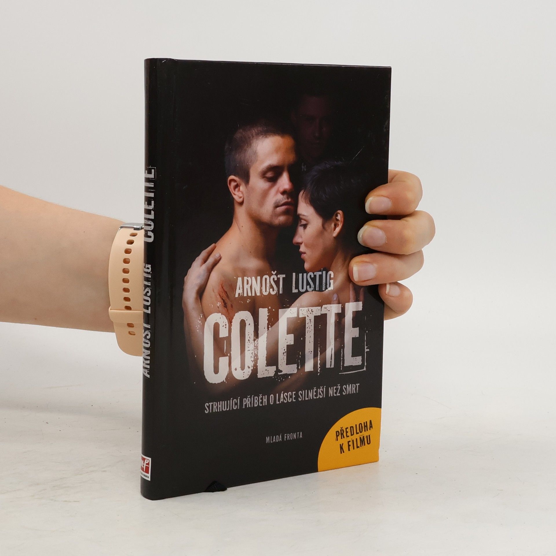 Arnošt Lustig Colette. Strhující příběh o lásce silnější než smrt.