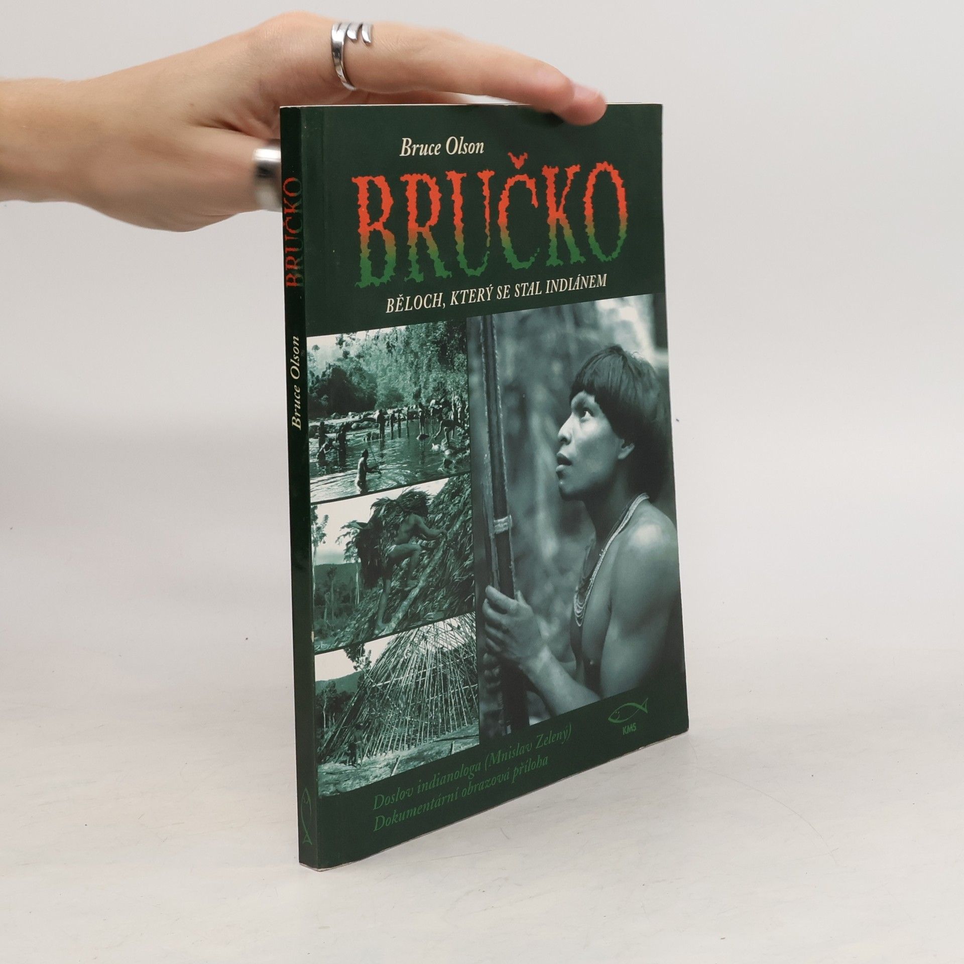 Bruce Olson Bručko. Běloch, který se stal indiánem