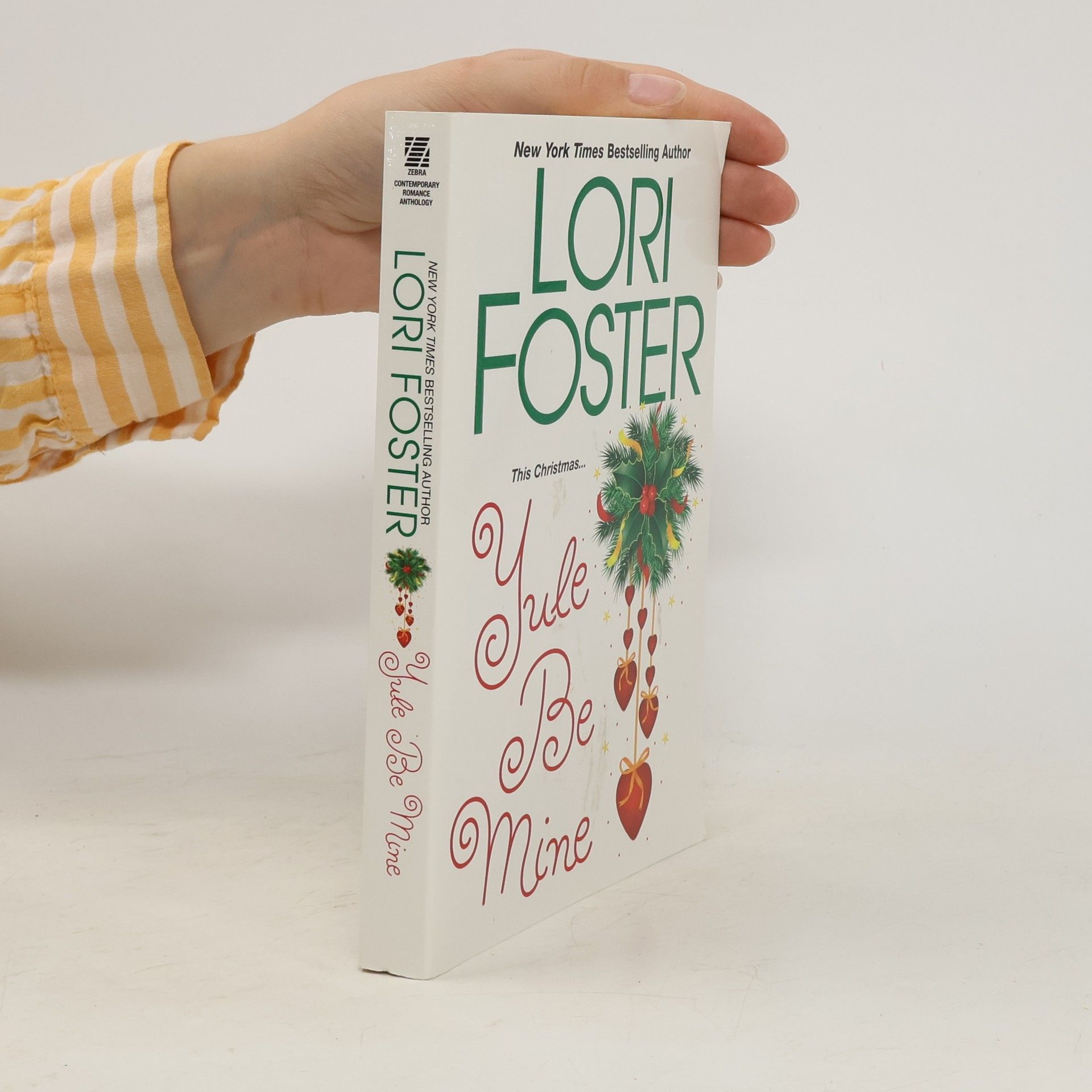 Lori Foster Yule be Mine
