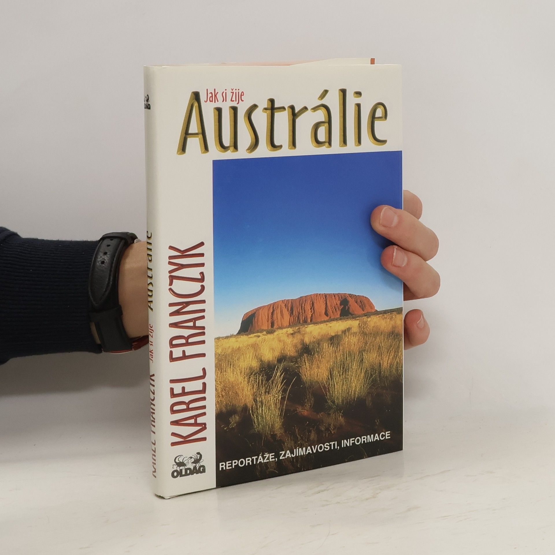Karel Franczyk Jak si žije Austrálie