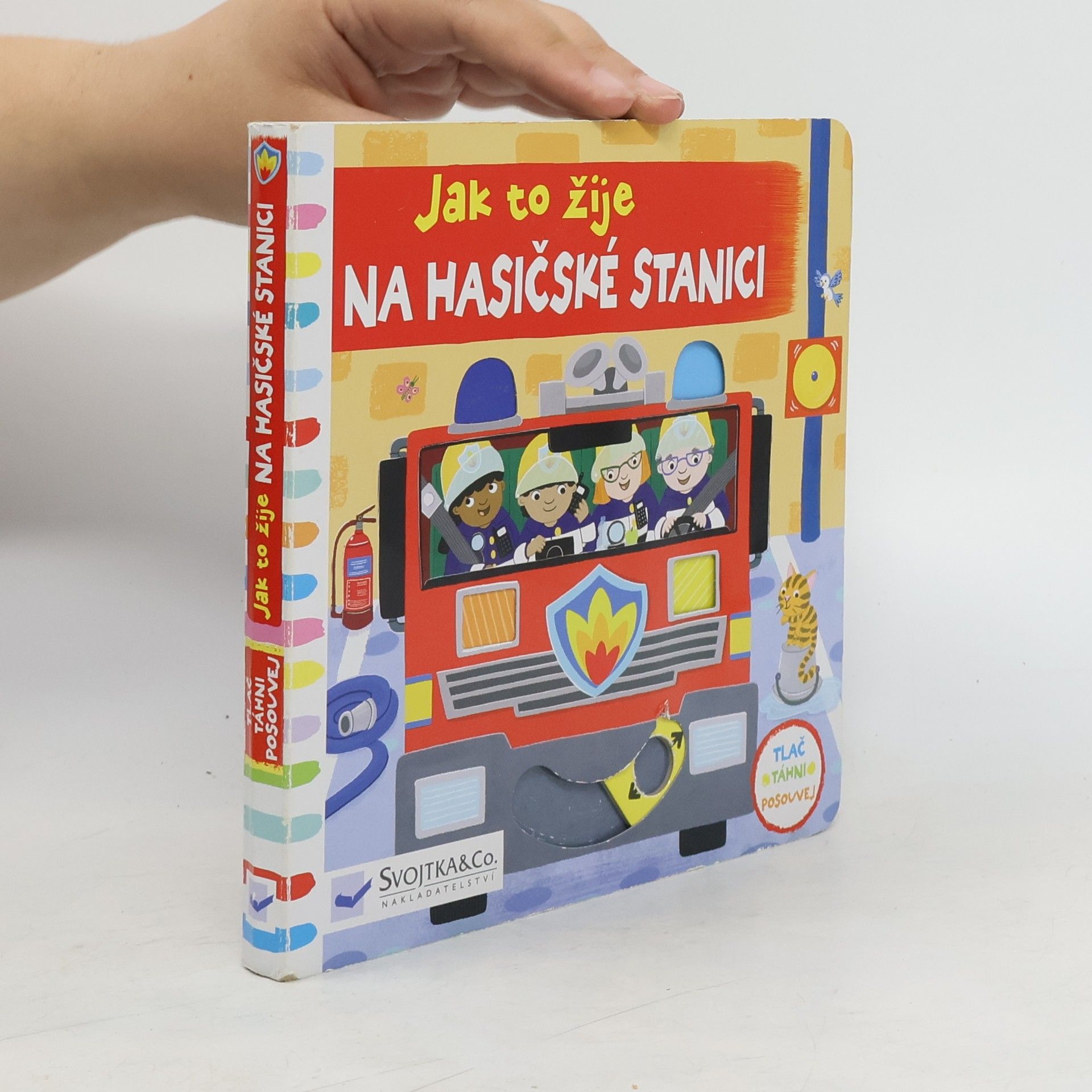kolektiv Jak to žije na hasičské stanici