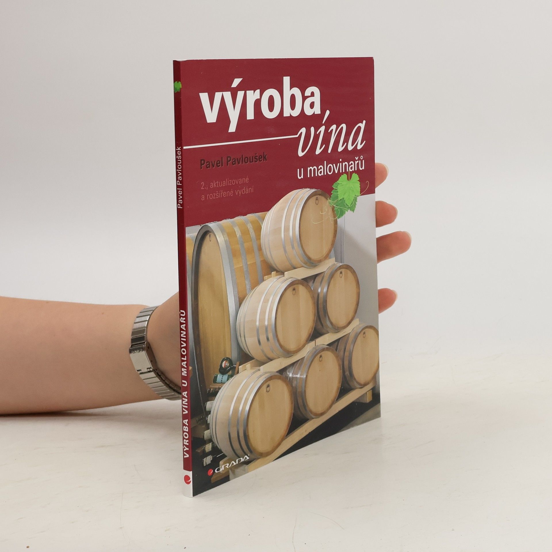 Pavel Pavloušek Výroba vína u malovinařů