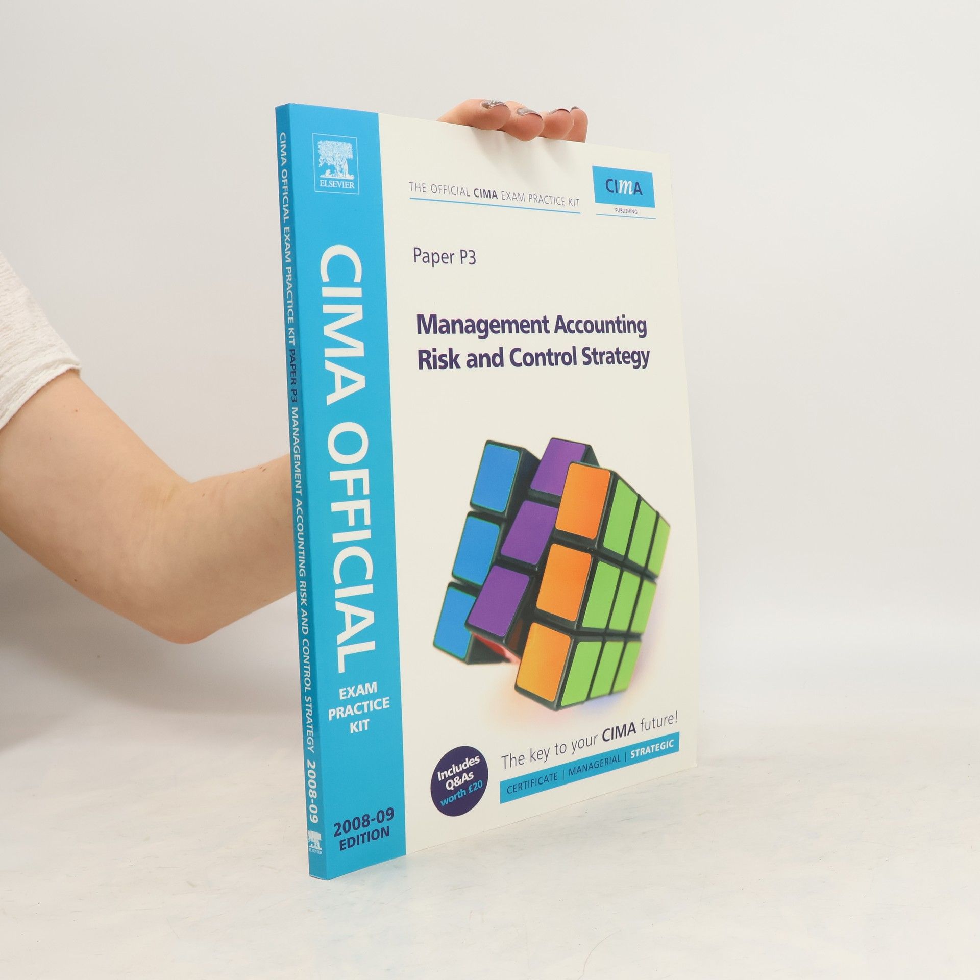 Paul M. Collier CIMA Official Exam Practice Kit Management Accounting Risk and Control Strategy