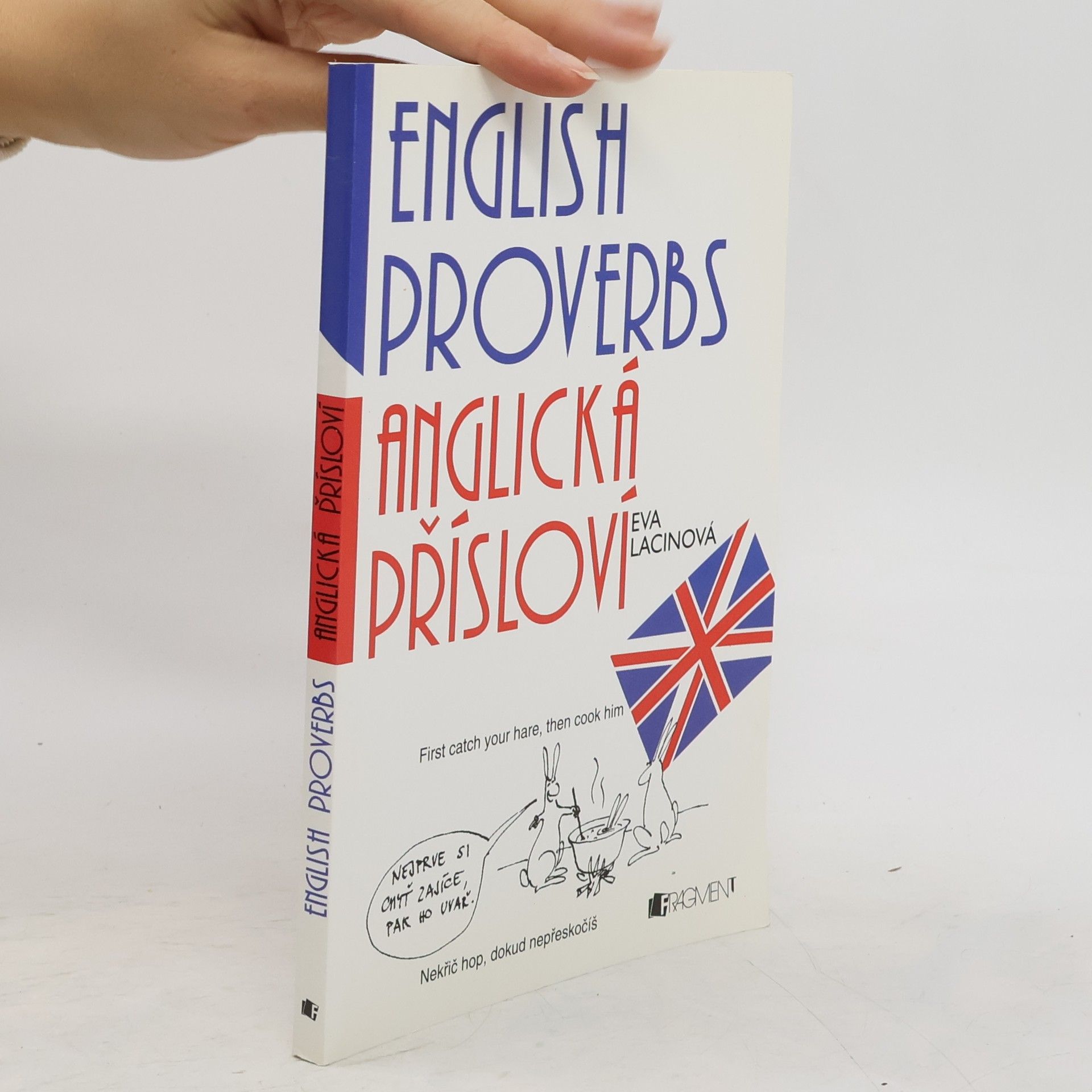 Lacinová Eva English proverbs. Anglická přísloví