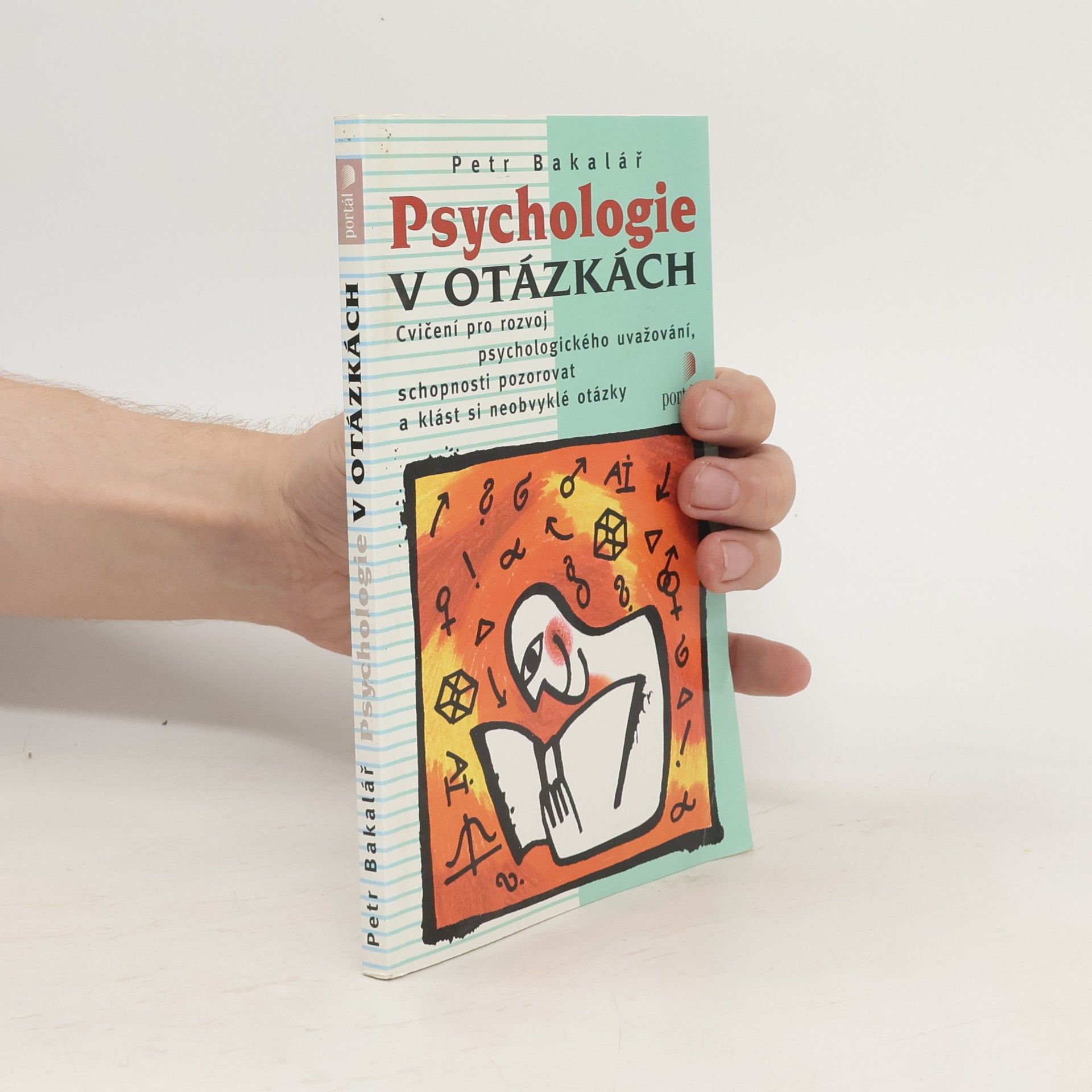 Petr Bakalář Psychologie v otázkách