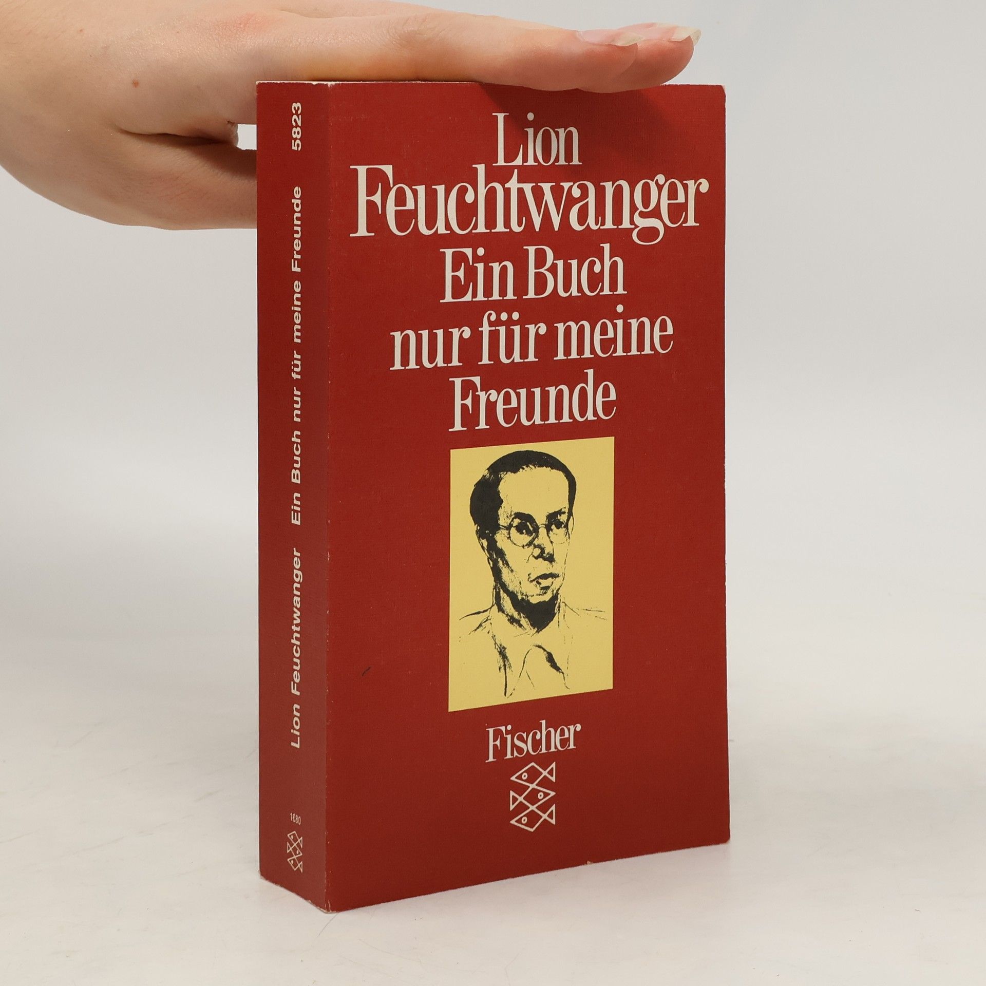 Lion Feuchtwanger Ein Buch für meine Freunde