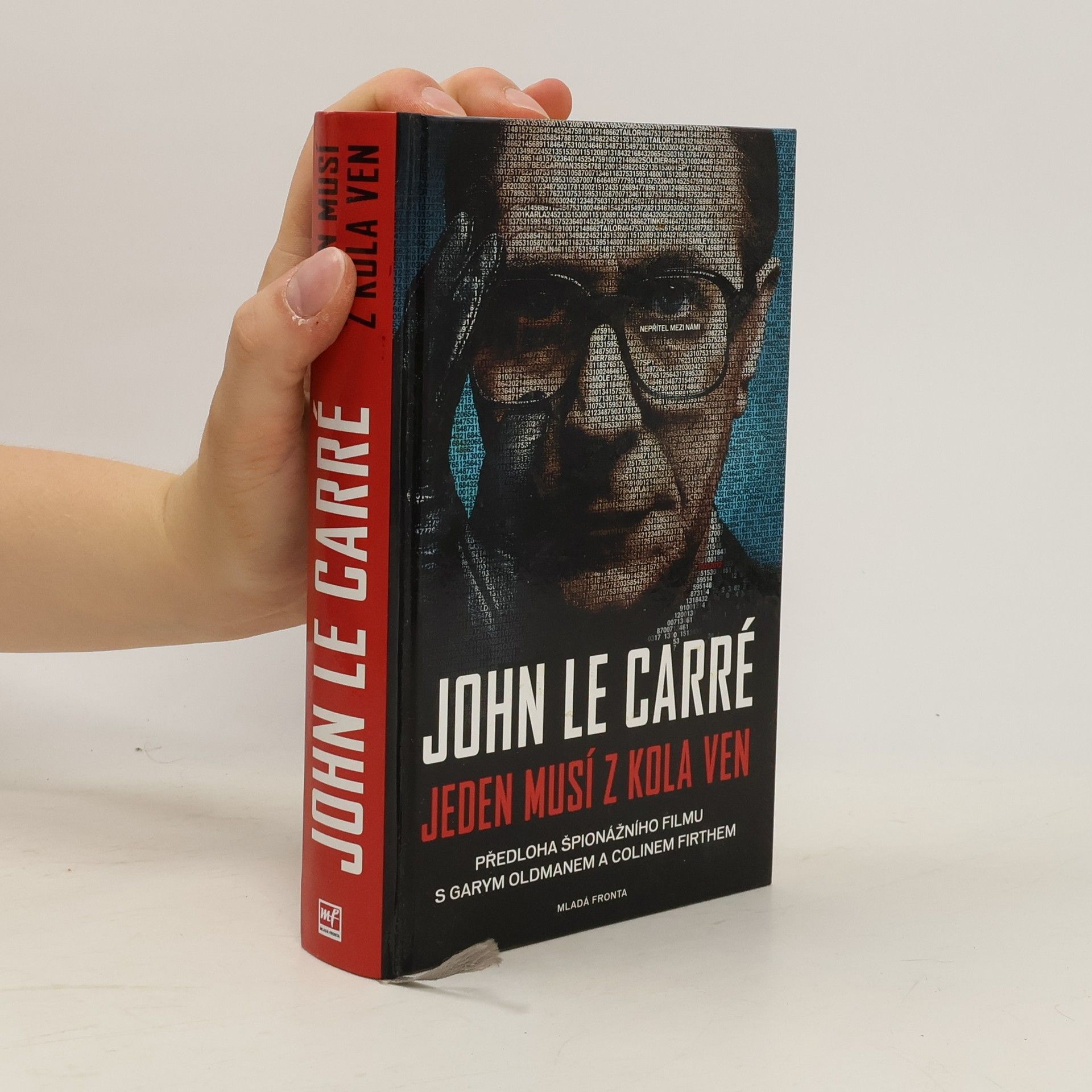 John le Carré Jeden musí z kola ven