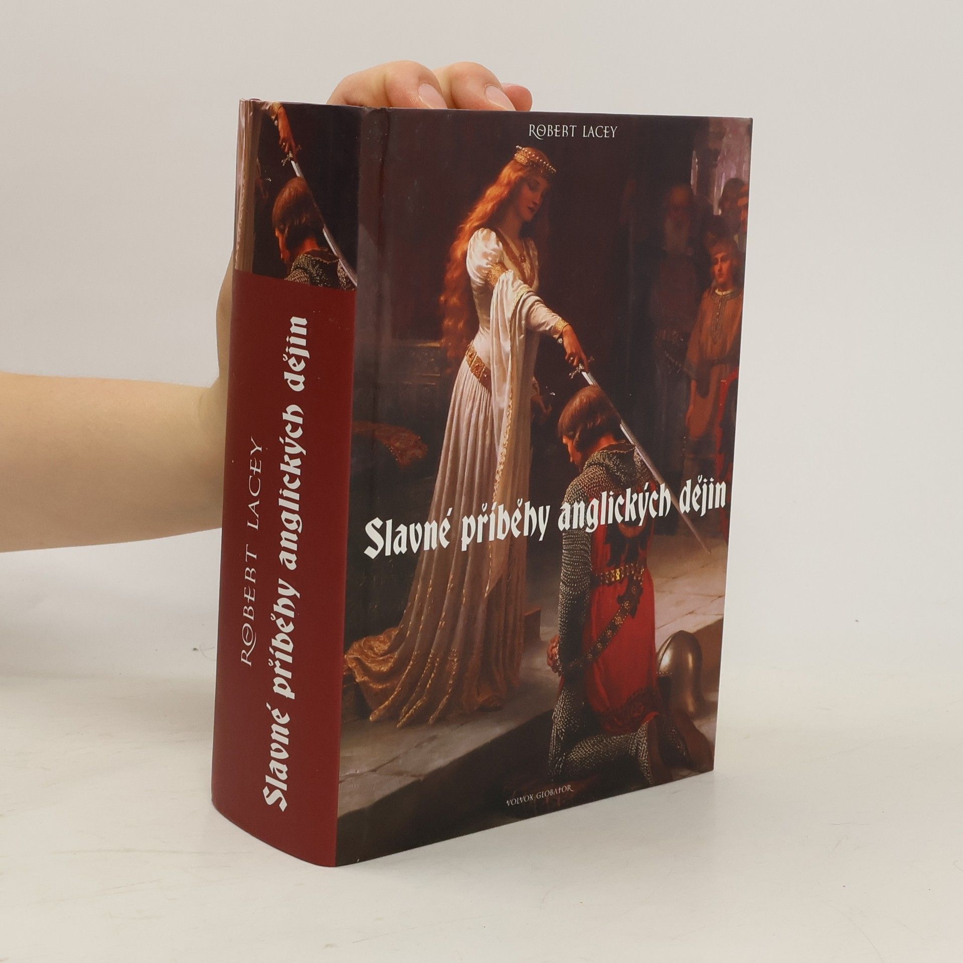 Robert Lacey Slavné příběhy anglických dějin