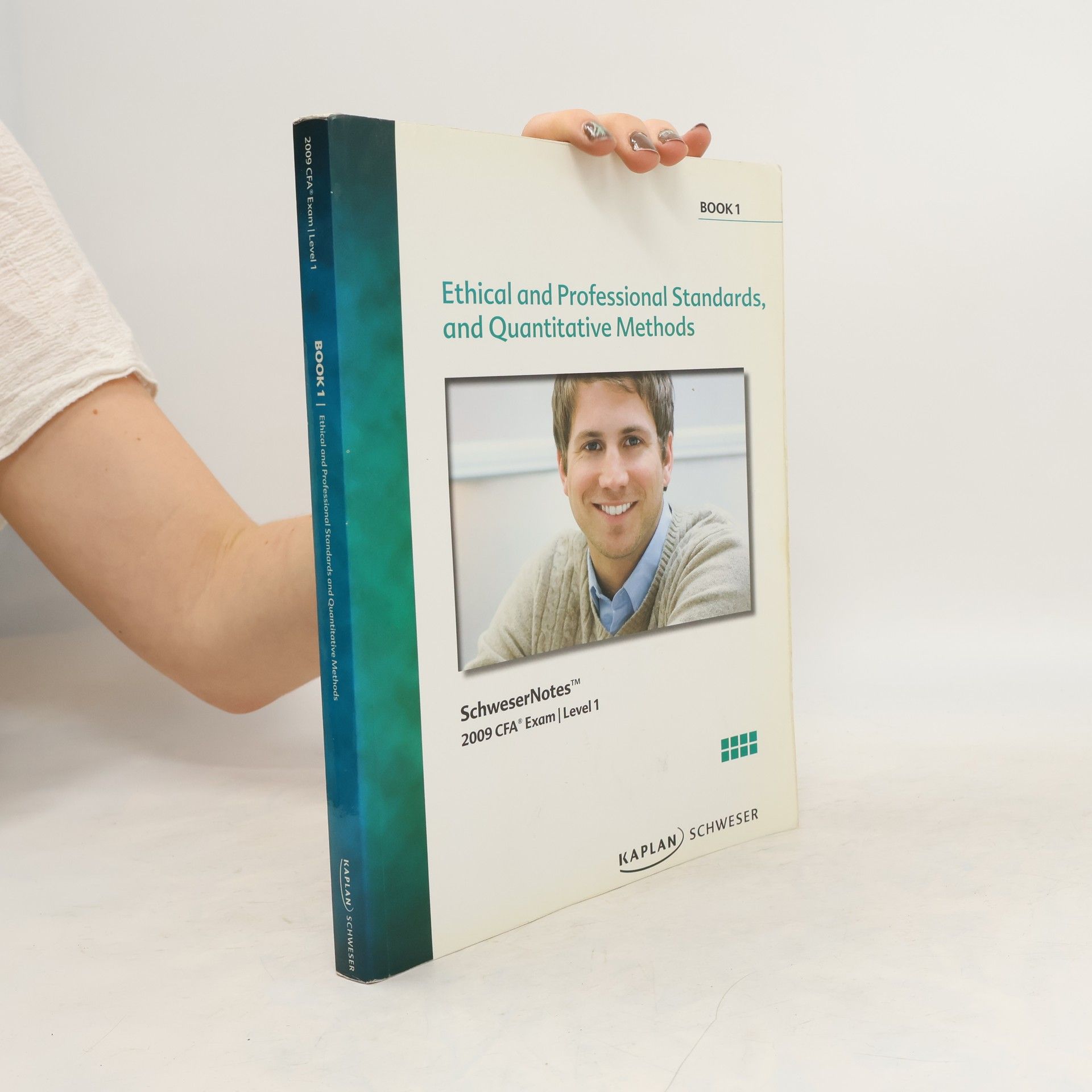 Various authors Ethical and Professional Standards, and Quantitative Methods Book 1