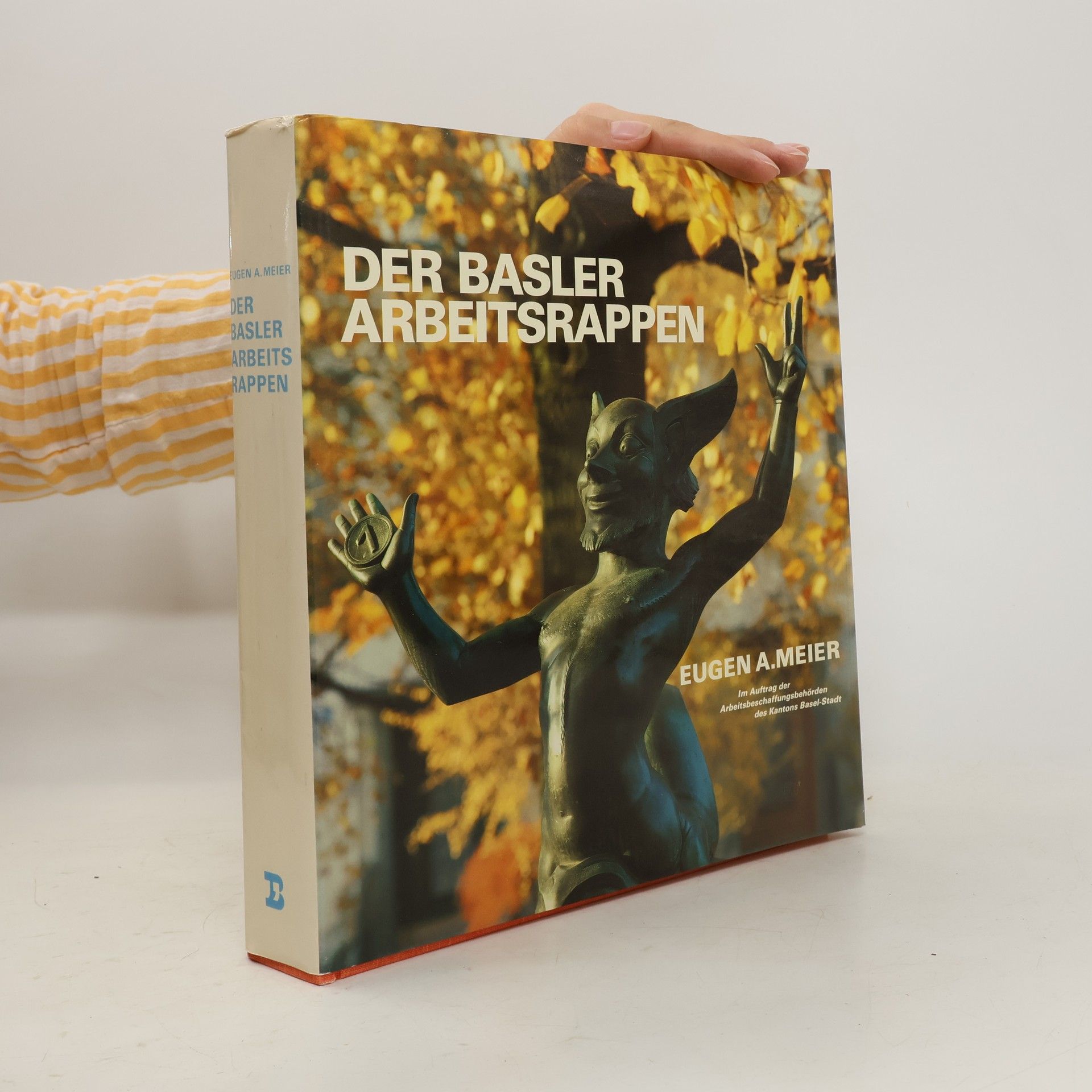 Eugen A. Meier Der Basler Arbeitsrappen