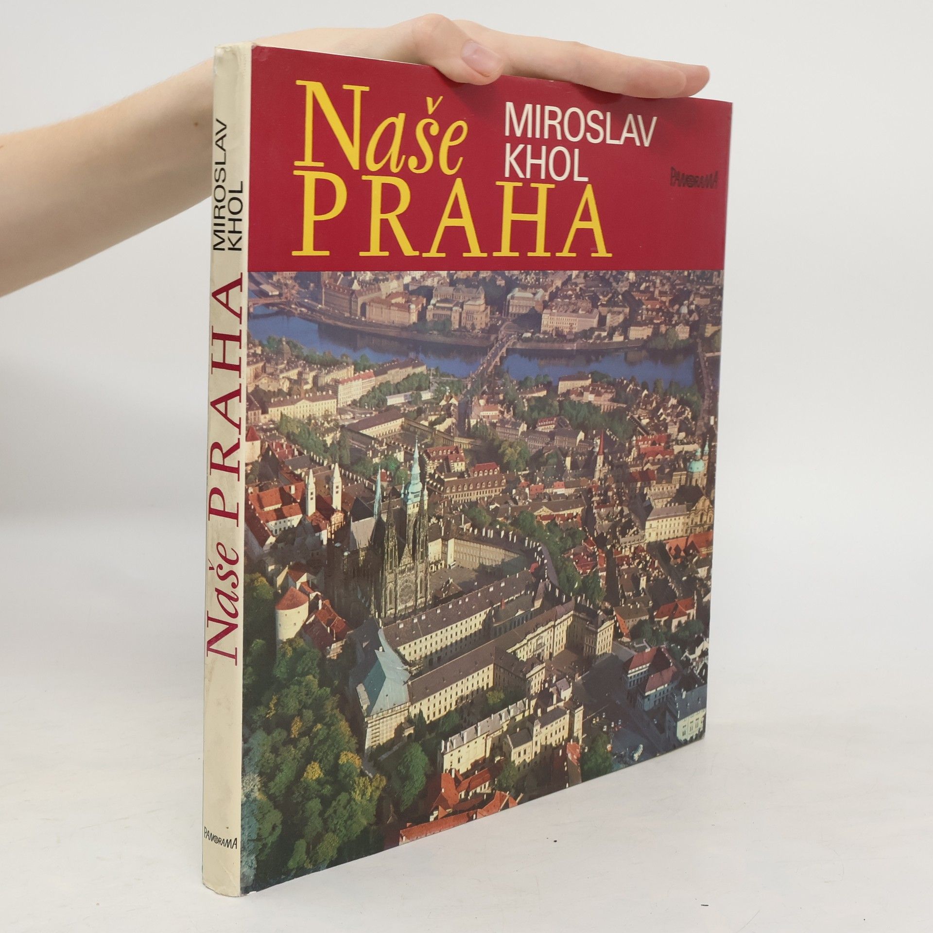 Miroslav Khol Naše Praha