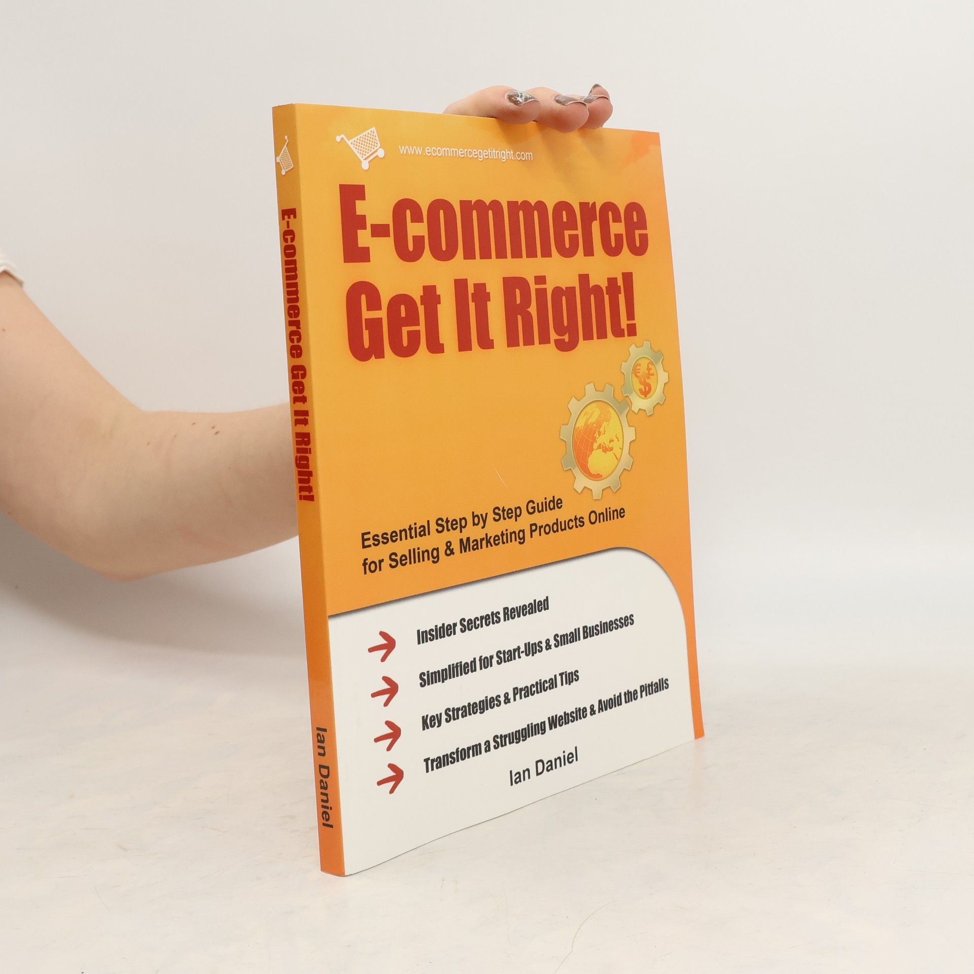 Ian Daniel E-commerce : get it right!