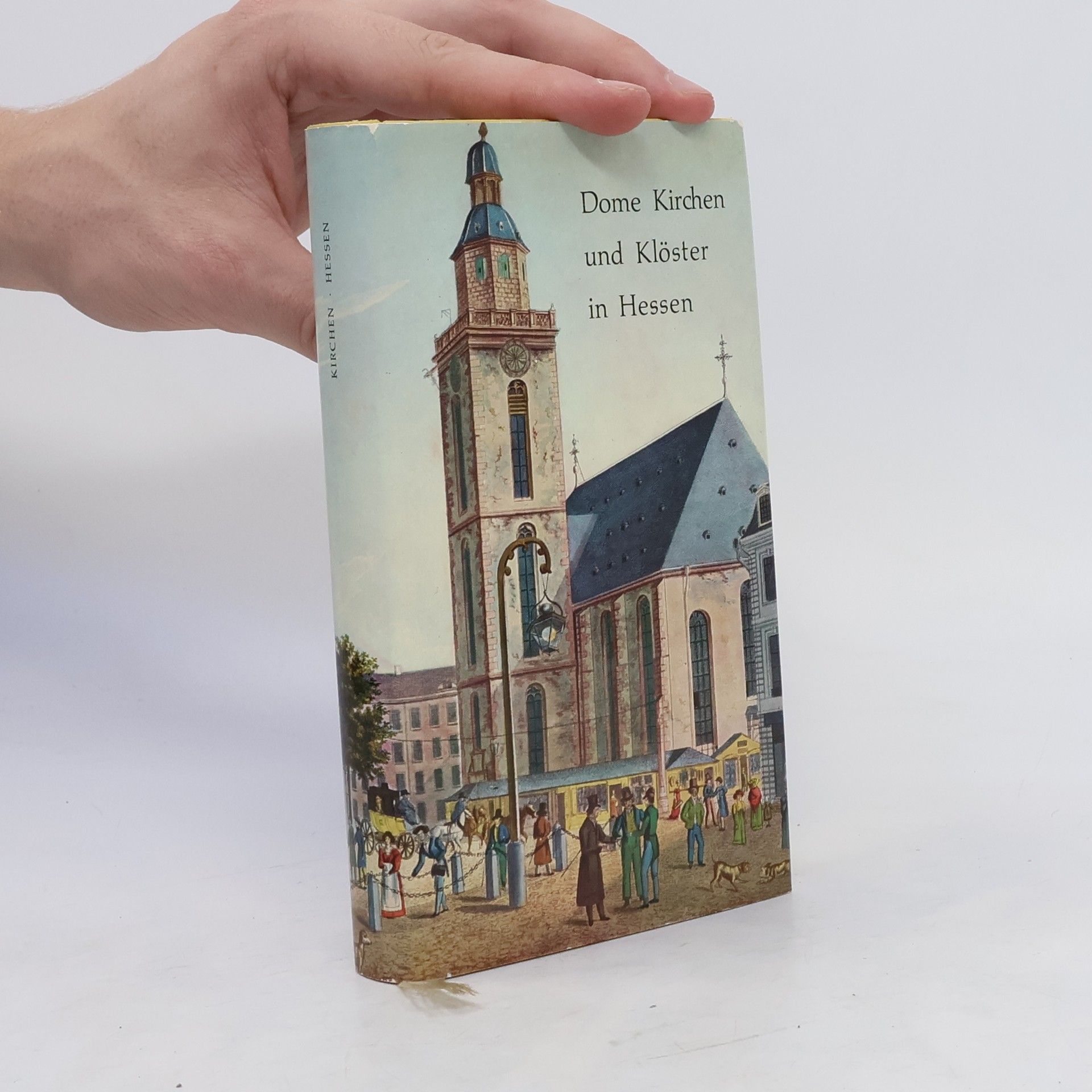 Magnus Backes Dome, Kirchen und Klöster in Hessen
