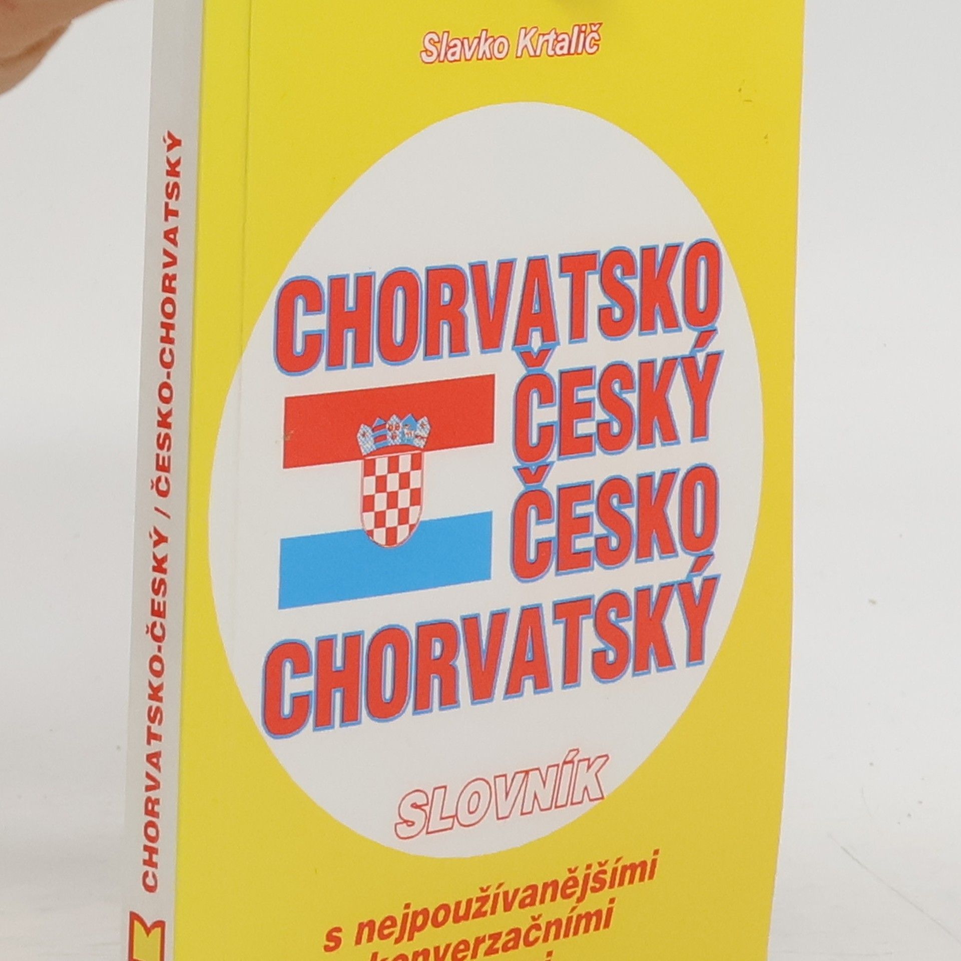 Slavko Krtalič Chorvatsko-český, česko-chorvatský slovník s nejpoužívanějšími konverzačními frázemi