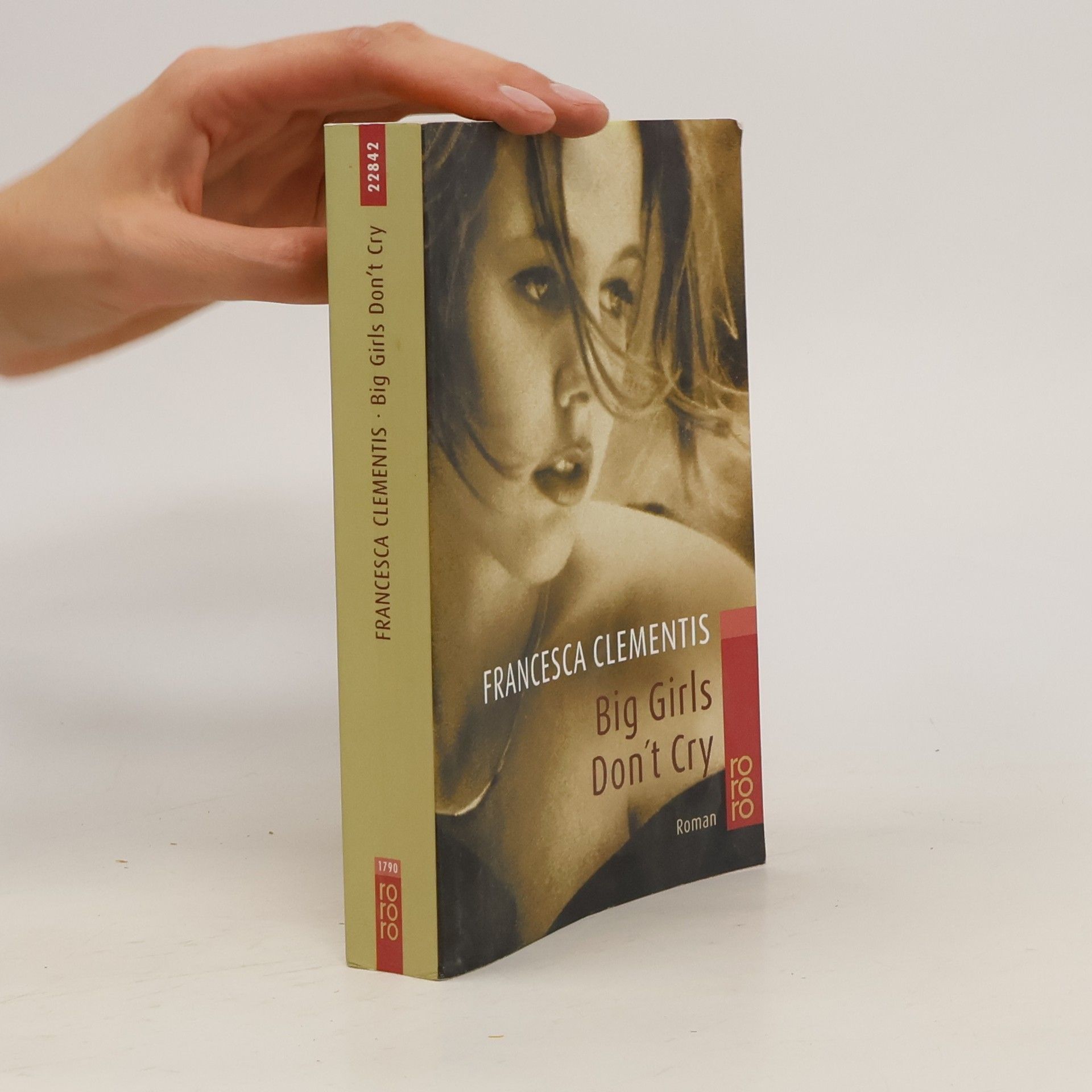 Francesca Clementis Big girls don't cry
