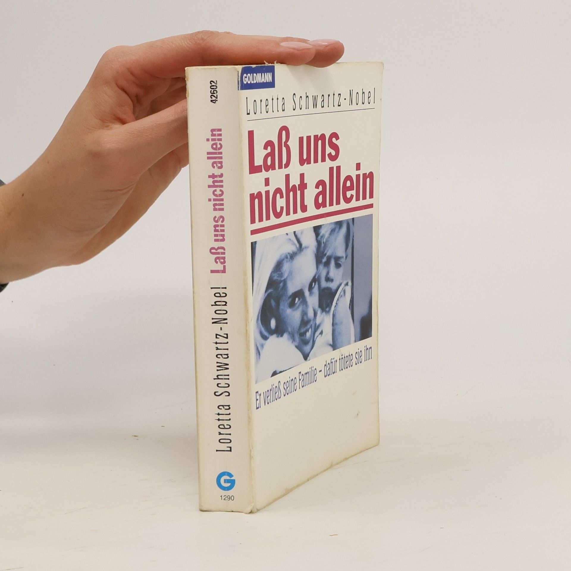 Loretta Schwartz Nobel Lass uns nicht allein