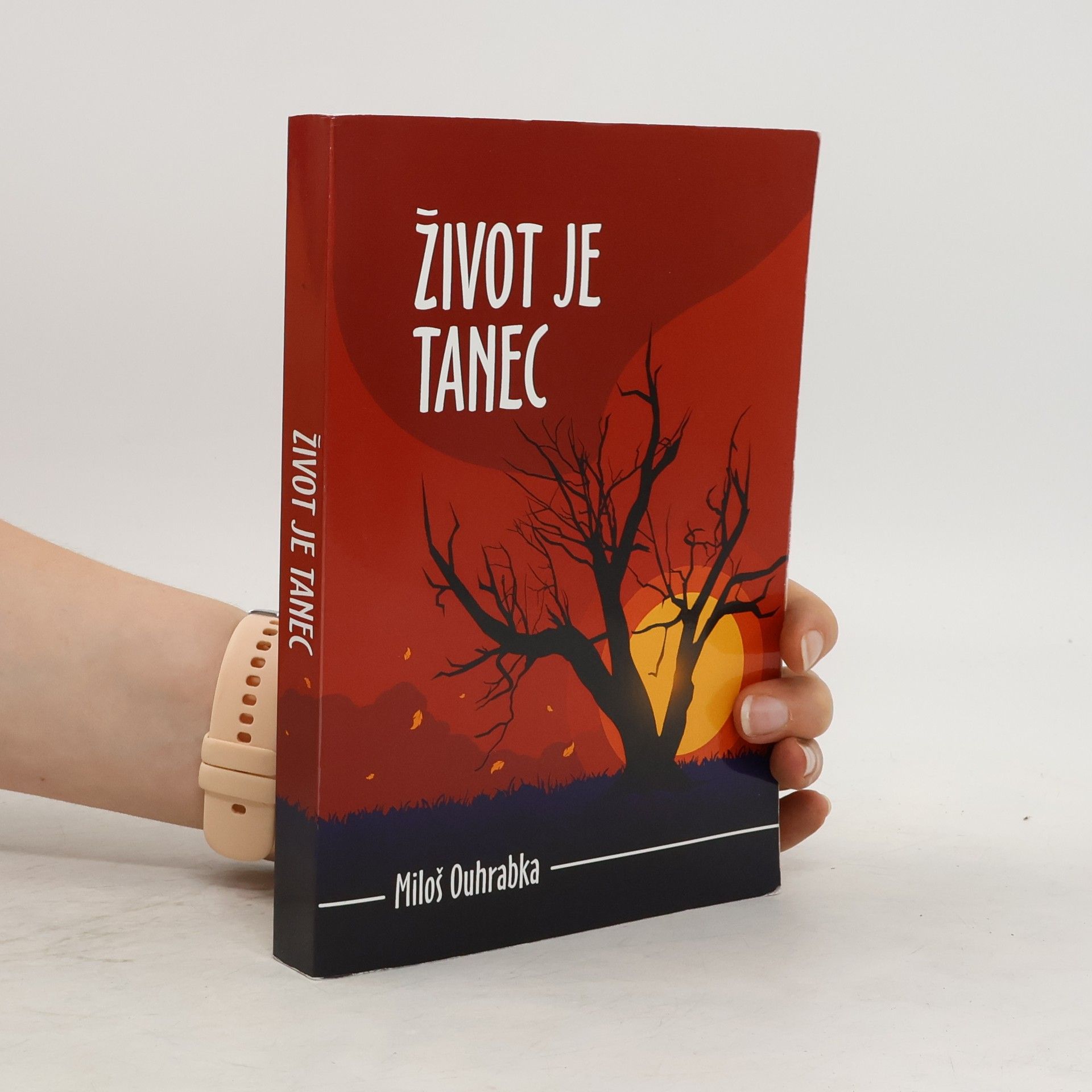 Miloš Ouhrabka Život je tanec