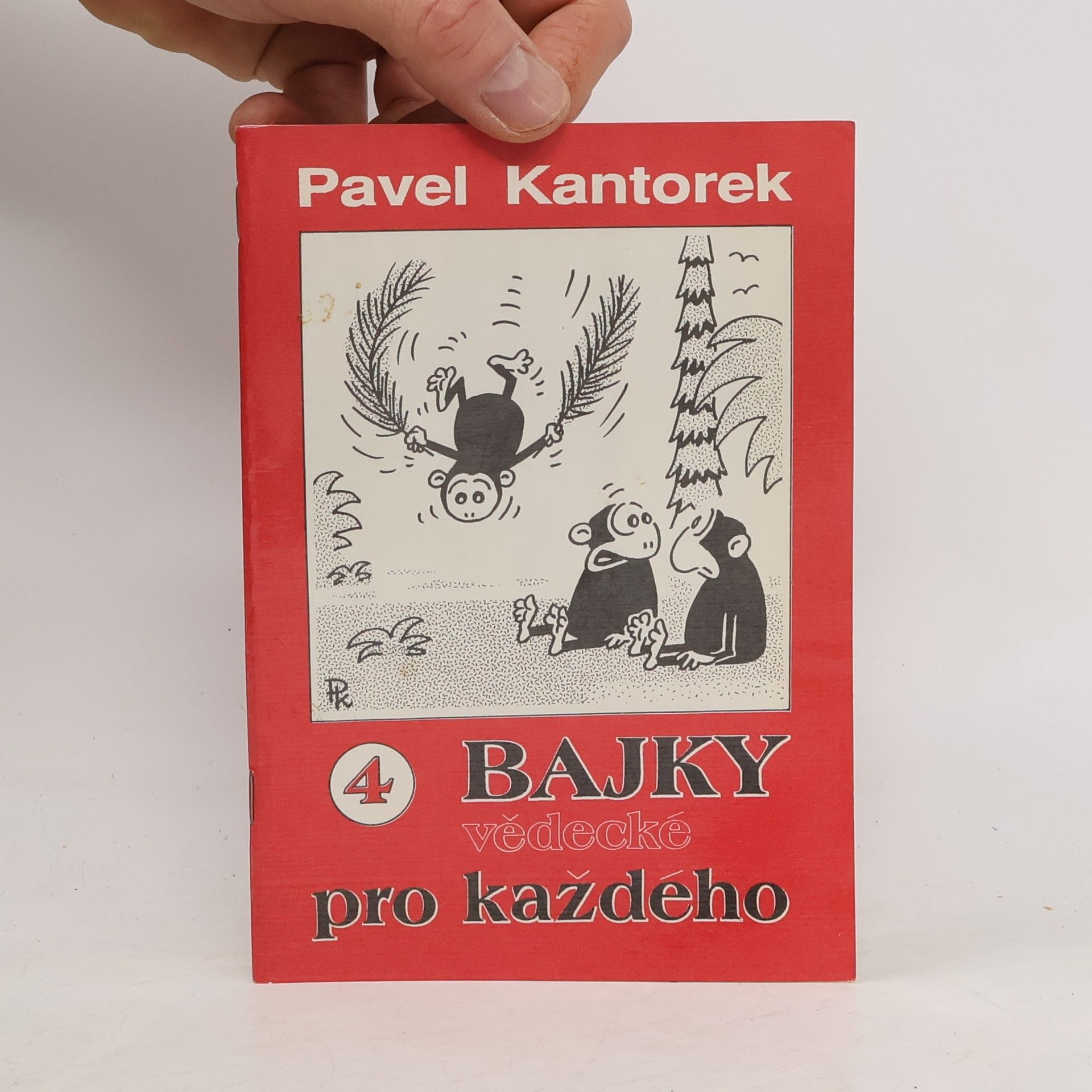 Pavel Kantorek Bajky pro každého 4 – Vědecké