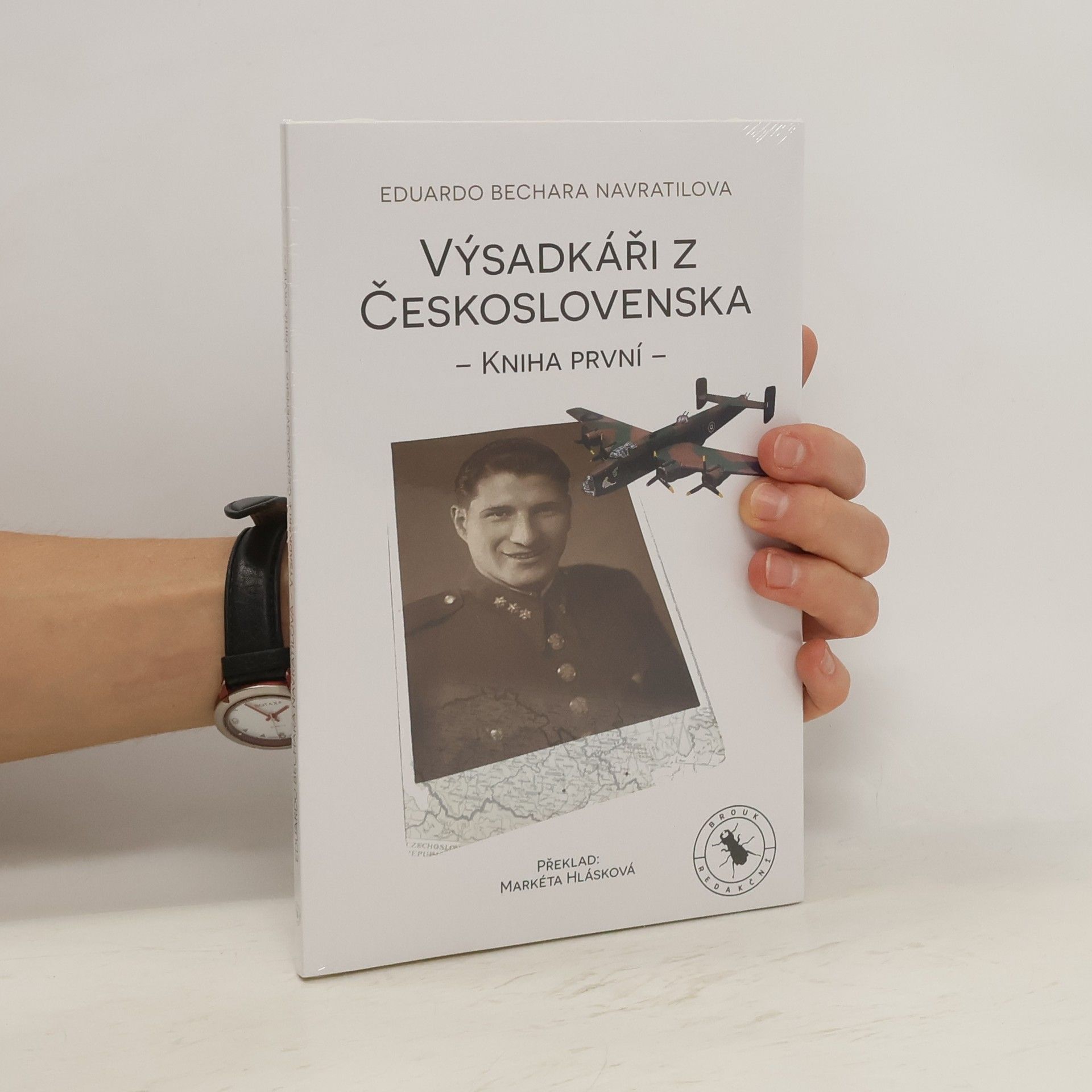 Eduardo Bechara Navratilova Výsadkáři z Československa. Kniha první