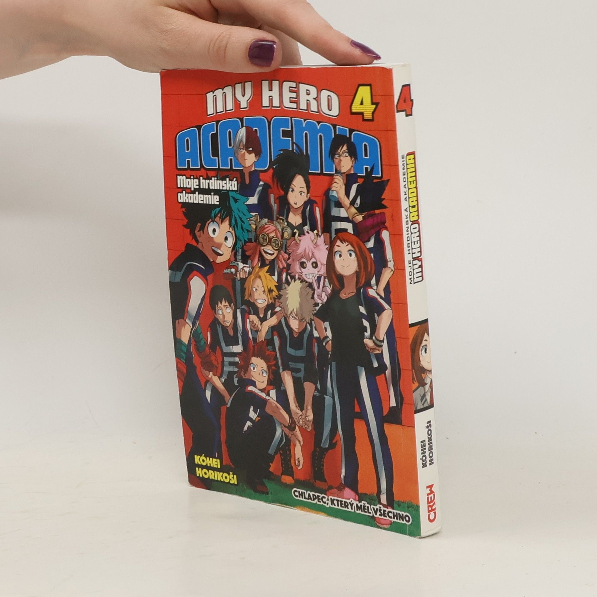 Kōhei Horikoshi My Hero Academia 4. Chlapec, který měl všechno.
