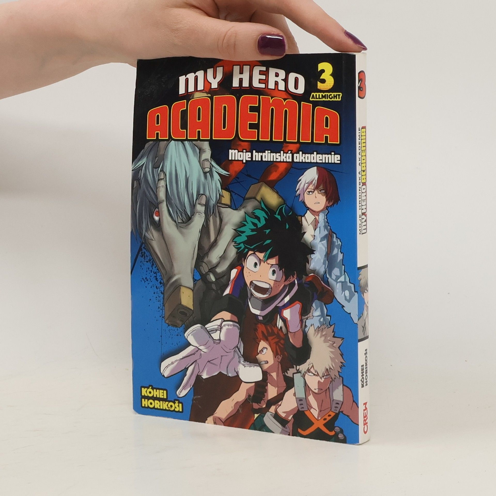 Kóhei Horikoši My hero academia. Moje hrdinská akademie. 3, Allmight