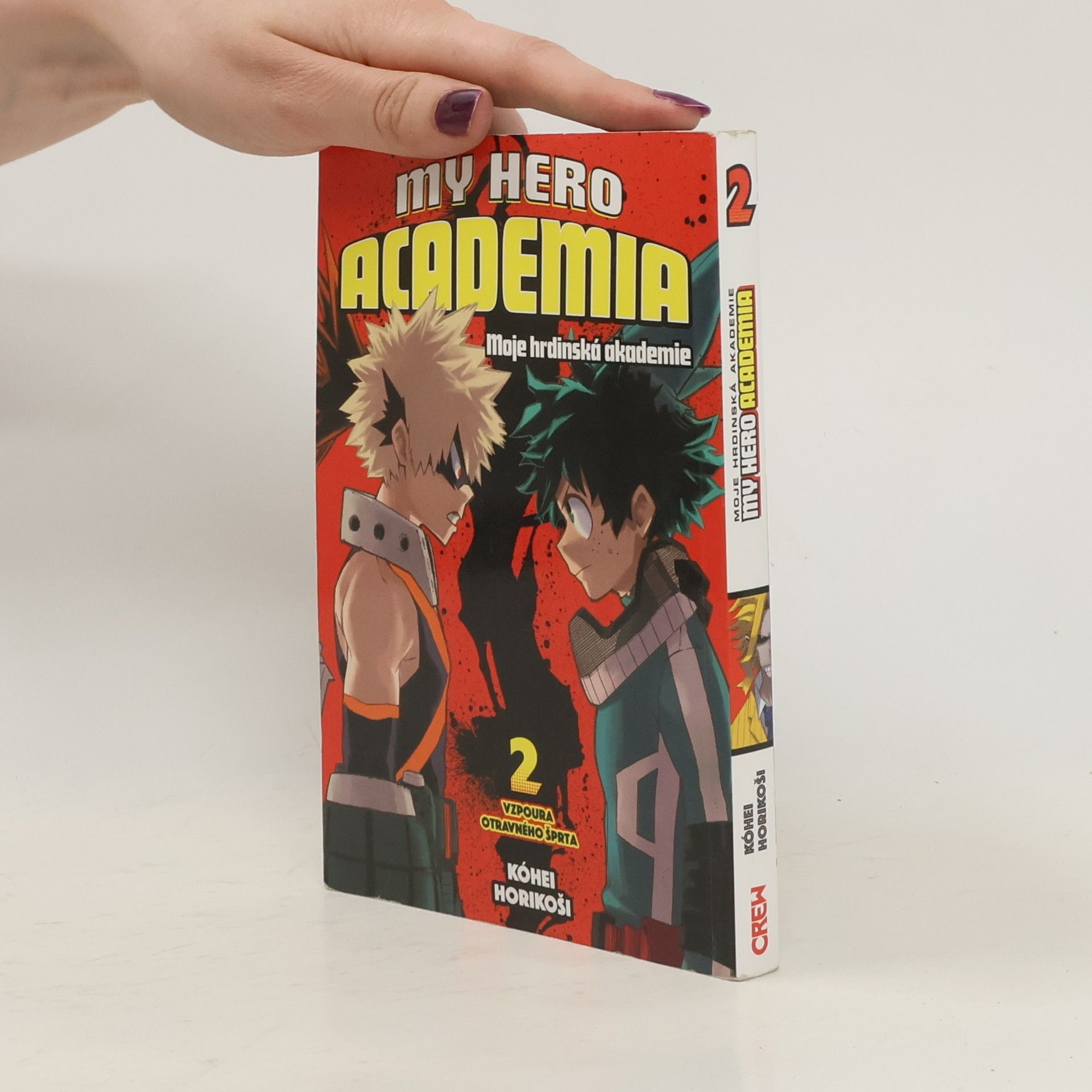 Kóhei Horikoši My hero academia. Moje hrdinská akademie. Svazek 2, Vzpoura otravného šprta