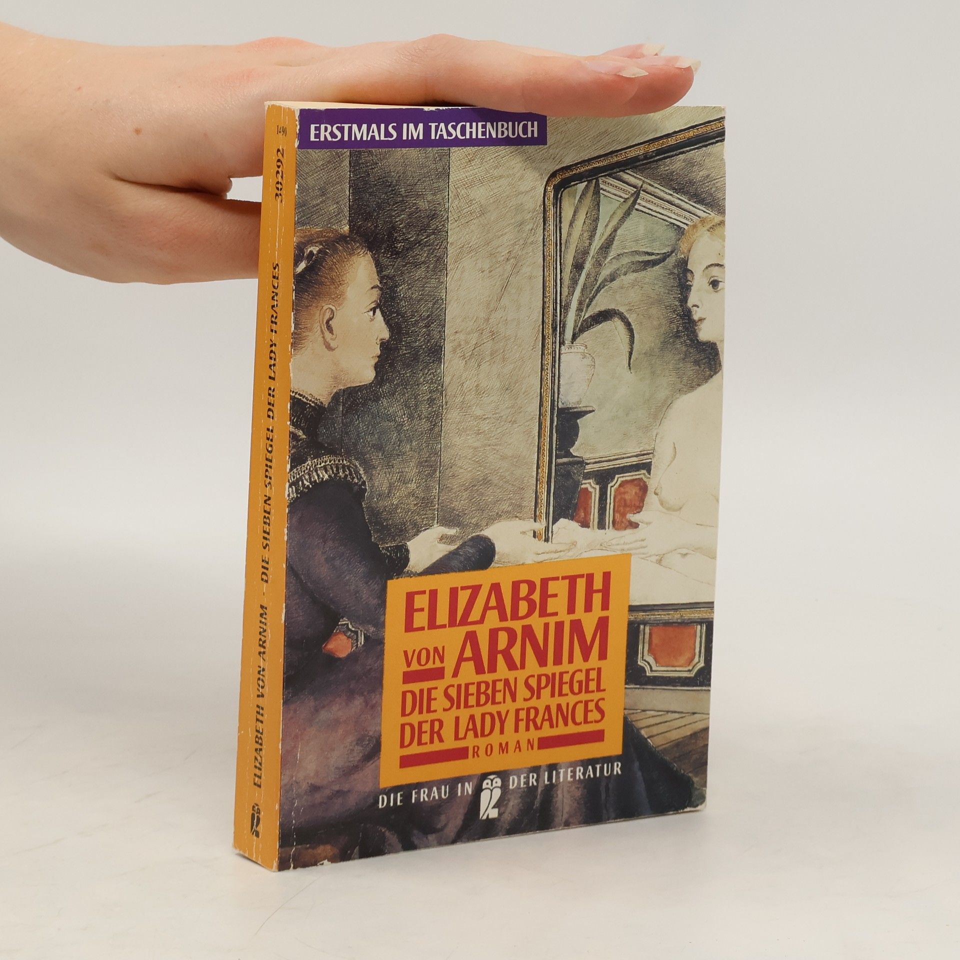 Elizabeth von Arnim Die sieben Spiegel der Lady Frances
