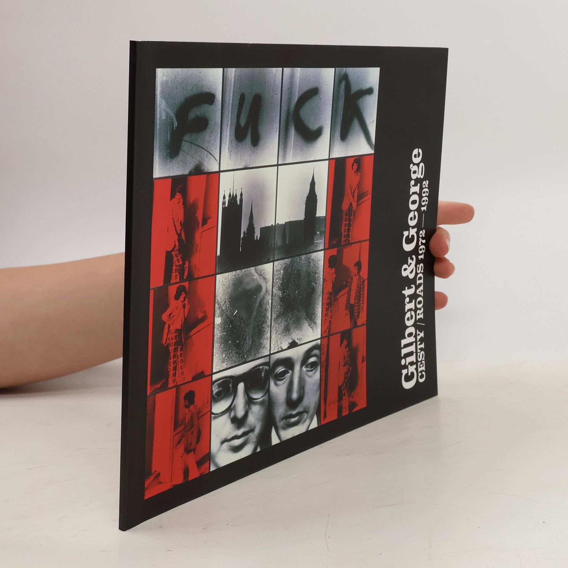 Otto M. Urban Gilbert & George : cesty 1972-1992