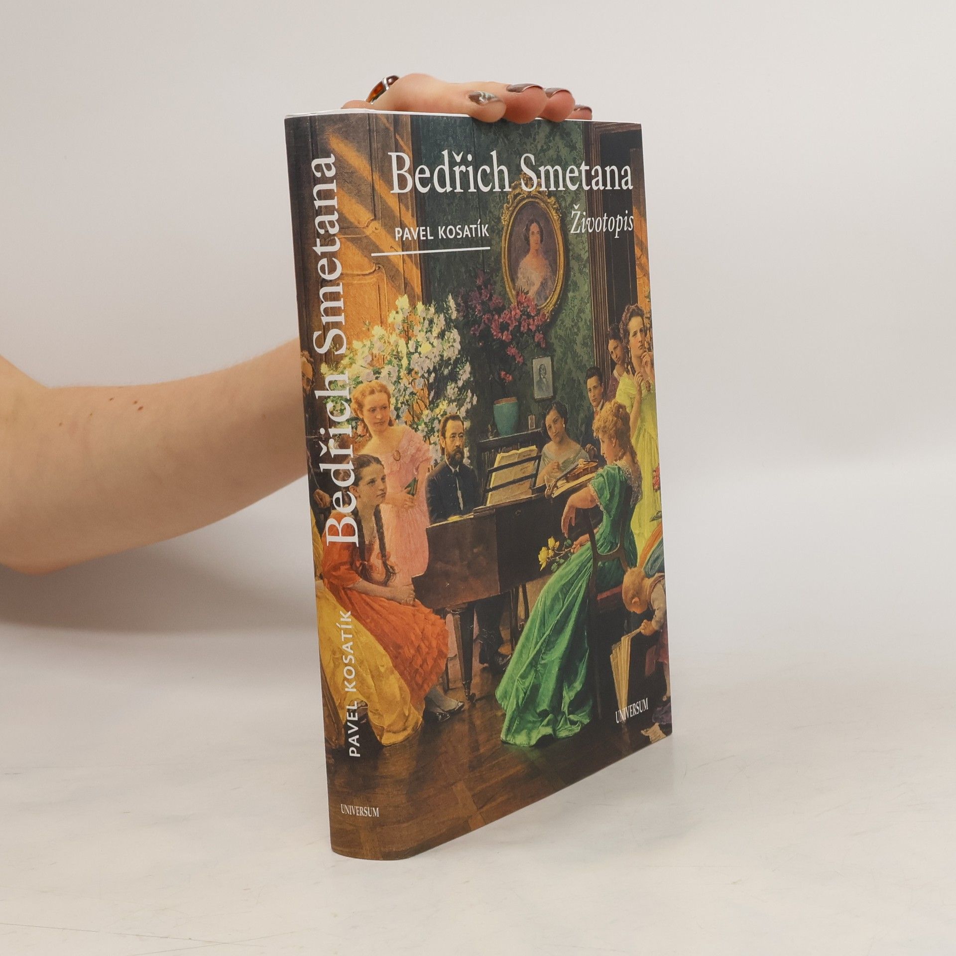 Pavel Kosatík Bedřich Smetana. Životopis