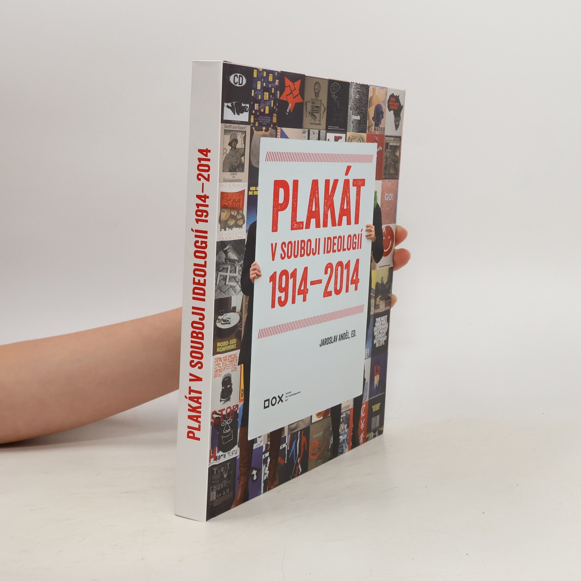 Jaroslav Anděl Plakát v souboji ideologií 1914-2014