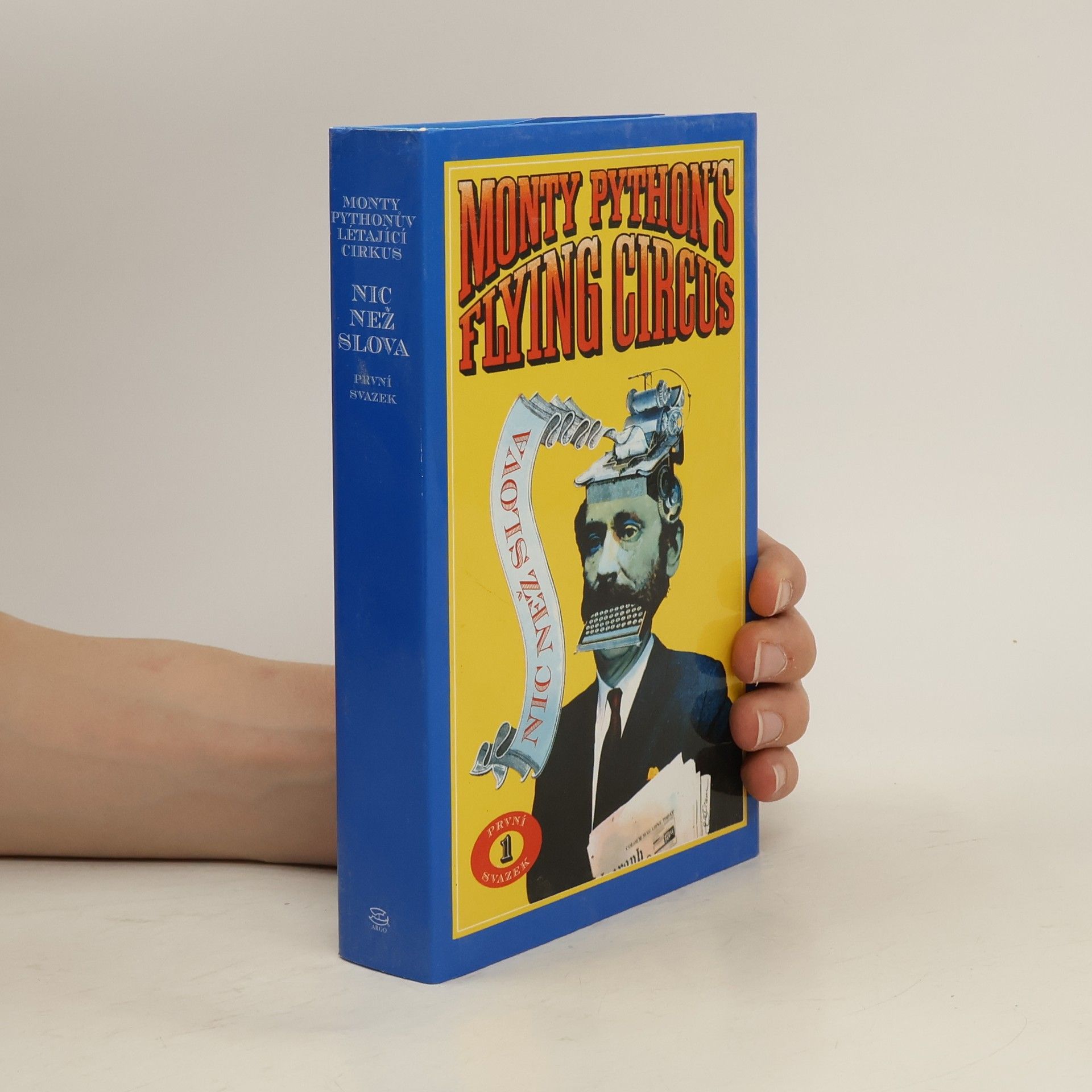 Roger Wilmut Monty Pythonův létající cirkus: Nic než slova