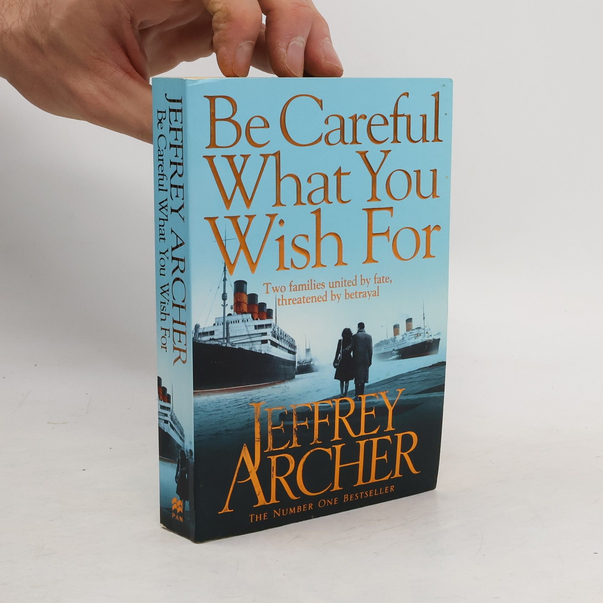 Jeffrey Archer Be Careful What You Wish For