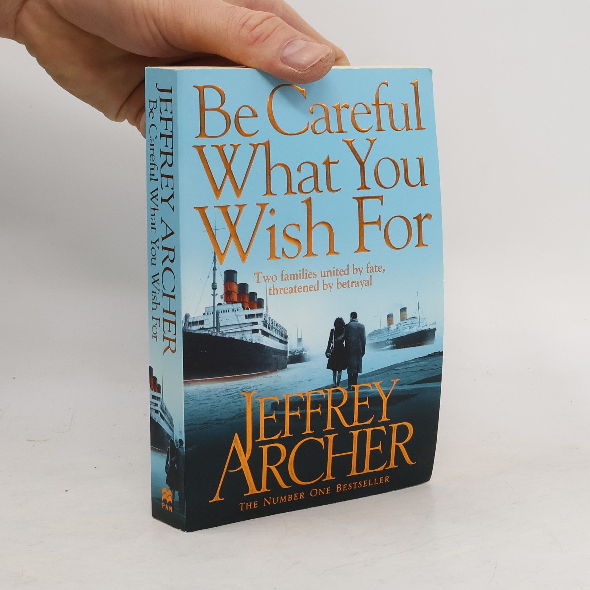 Jeffrey Archer Be Careful What You Wish For