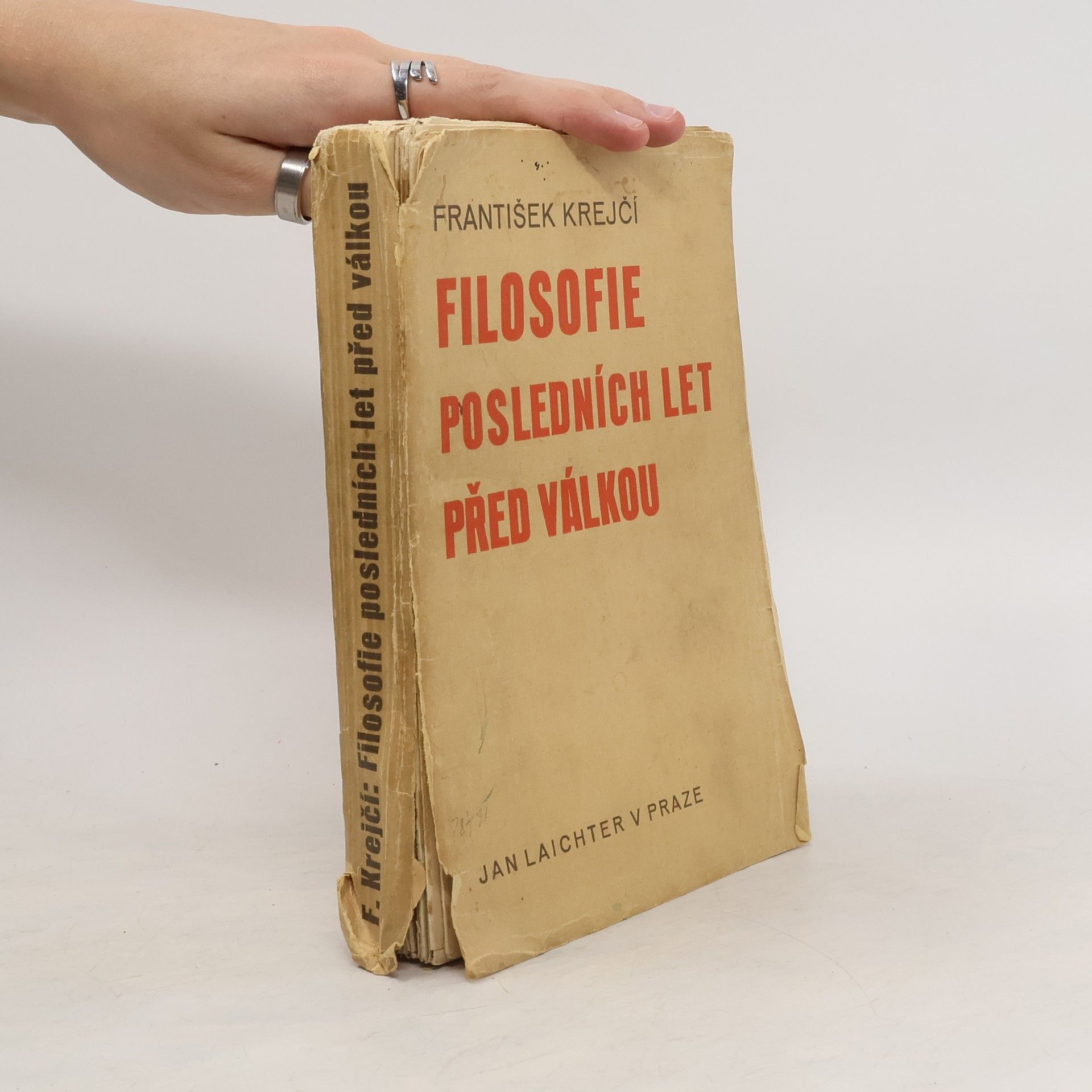 František Krejčí Filosofie posledních let před válkou