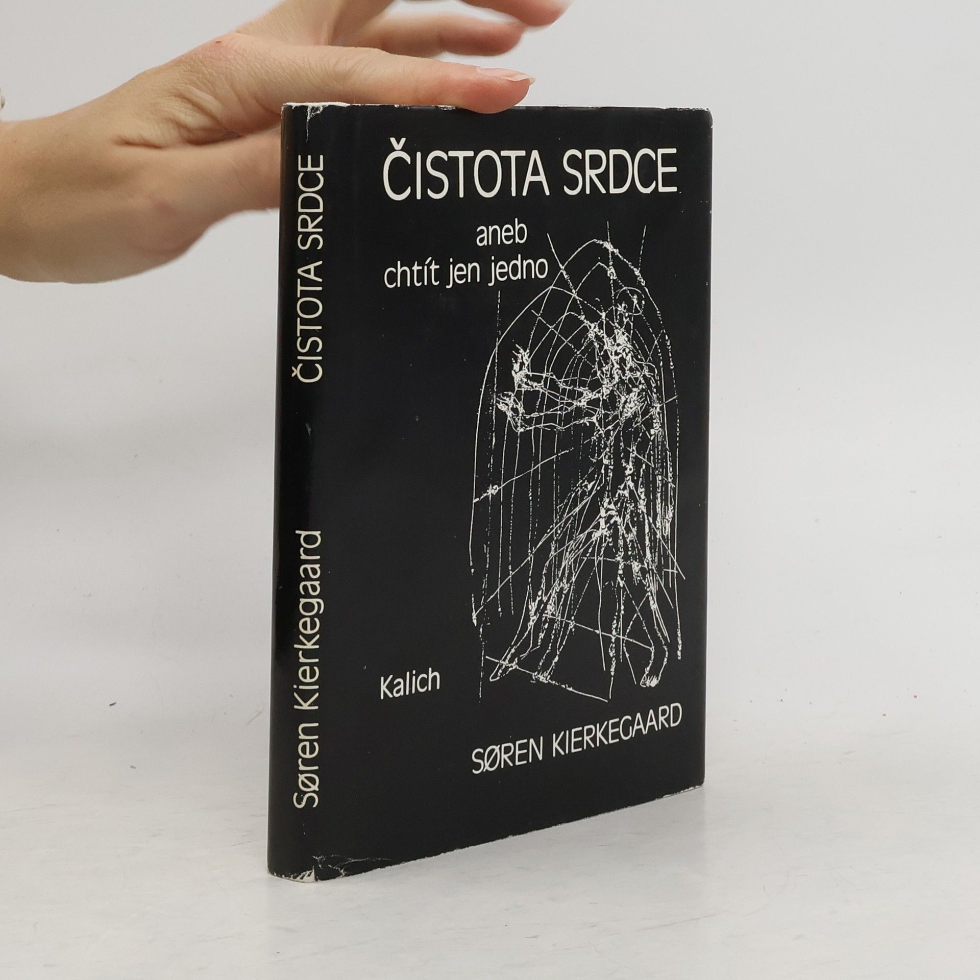 Søren Kierkegaard Čistota srdce, aneb, Chtít jen jedno