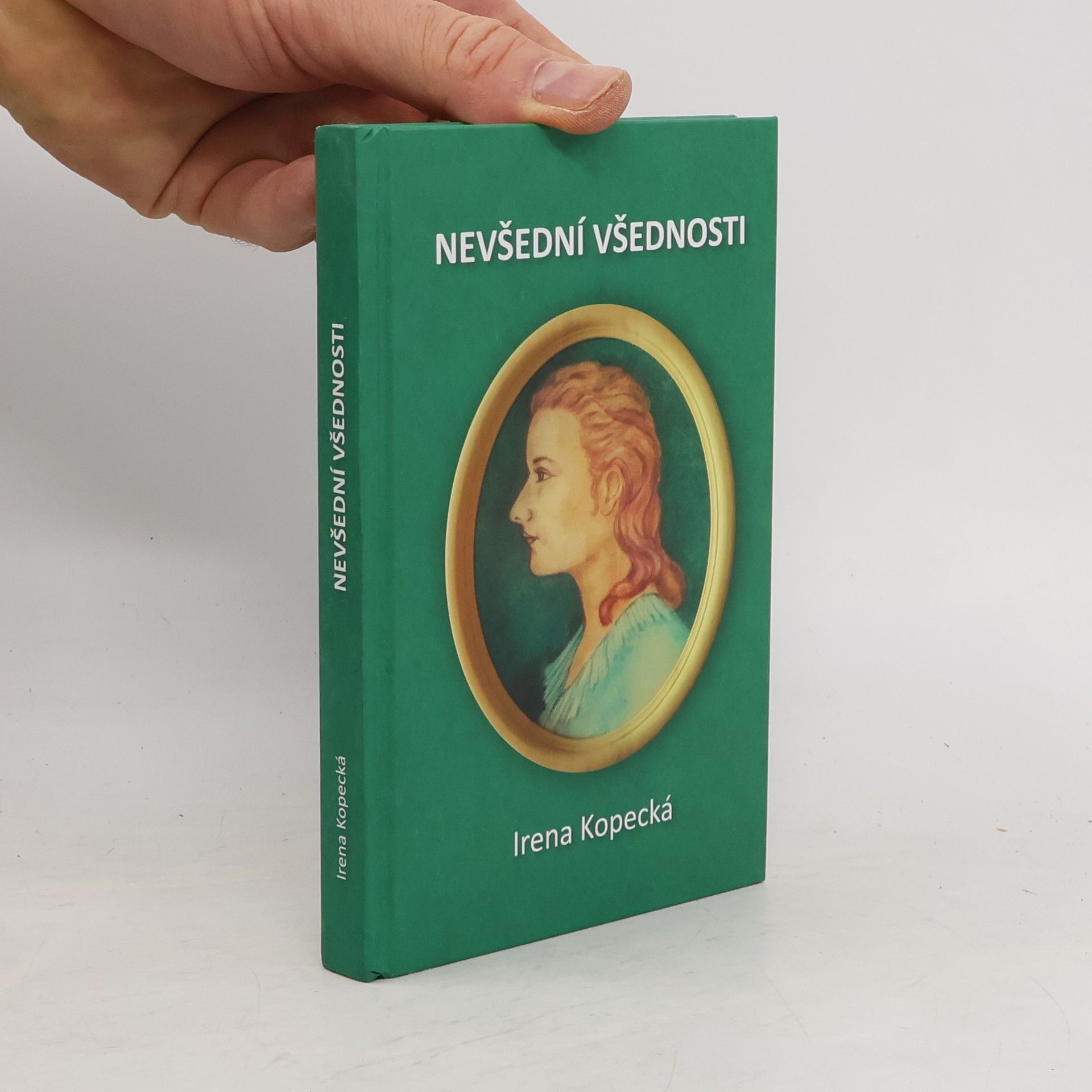 Irena Kopecká Nevšední všednosti