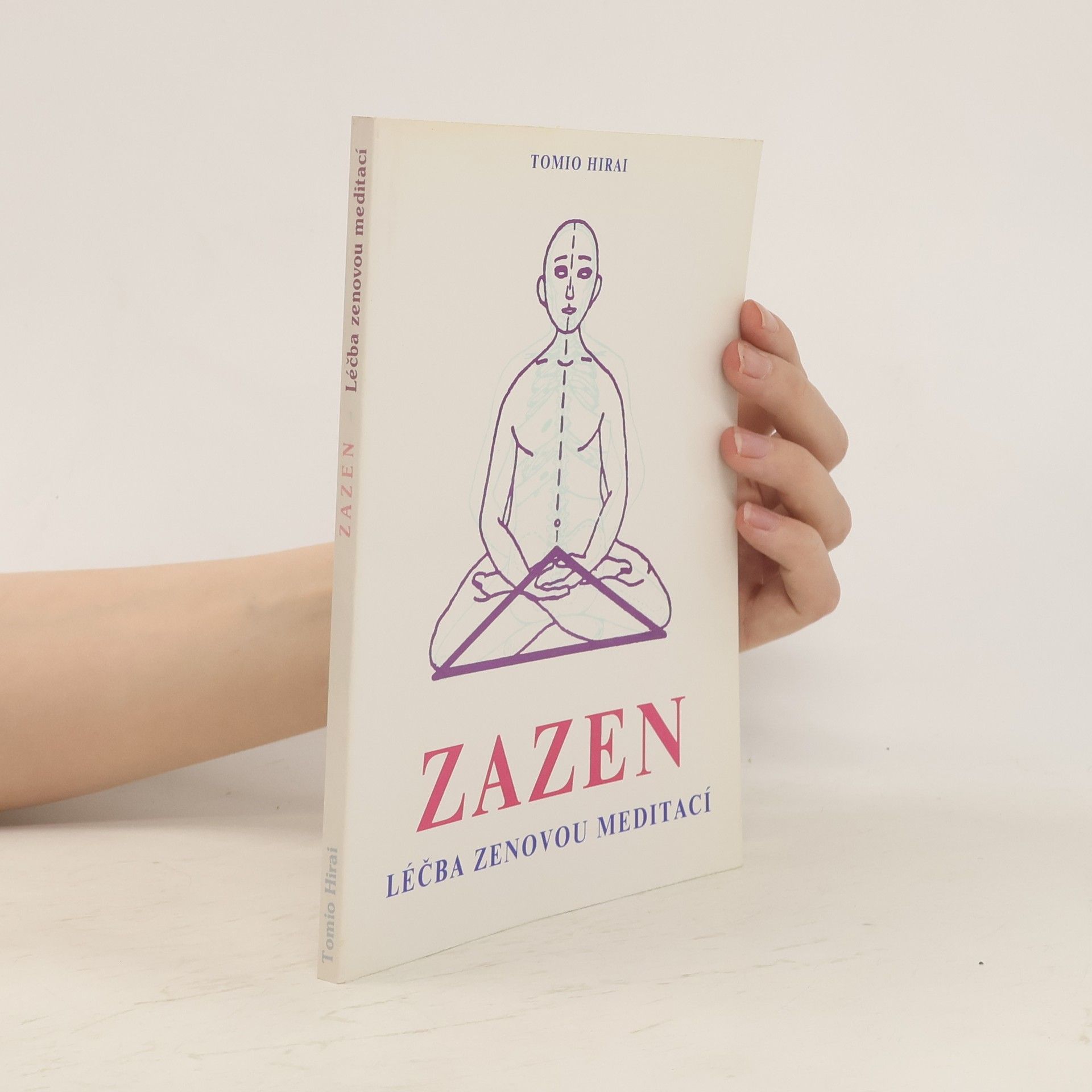 Tomio Hirai Zazen. Léčba zenovou meditací