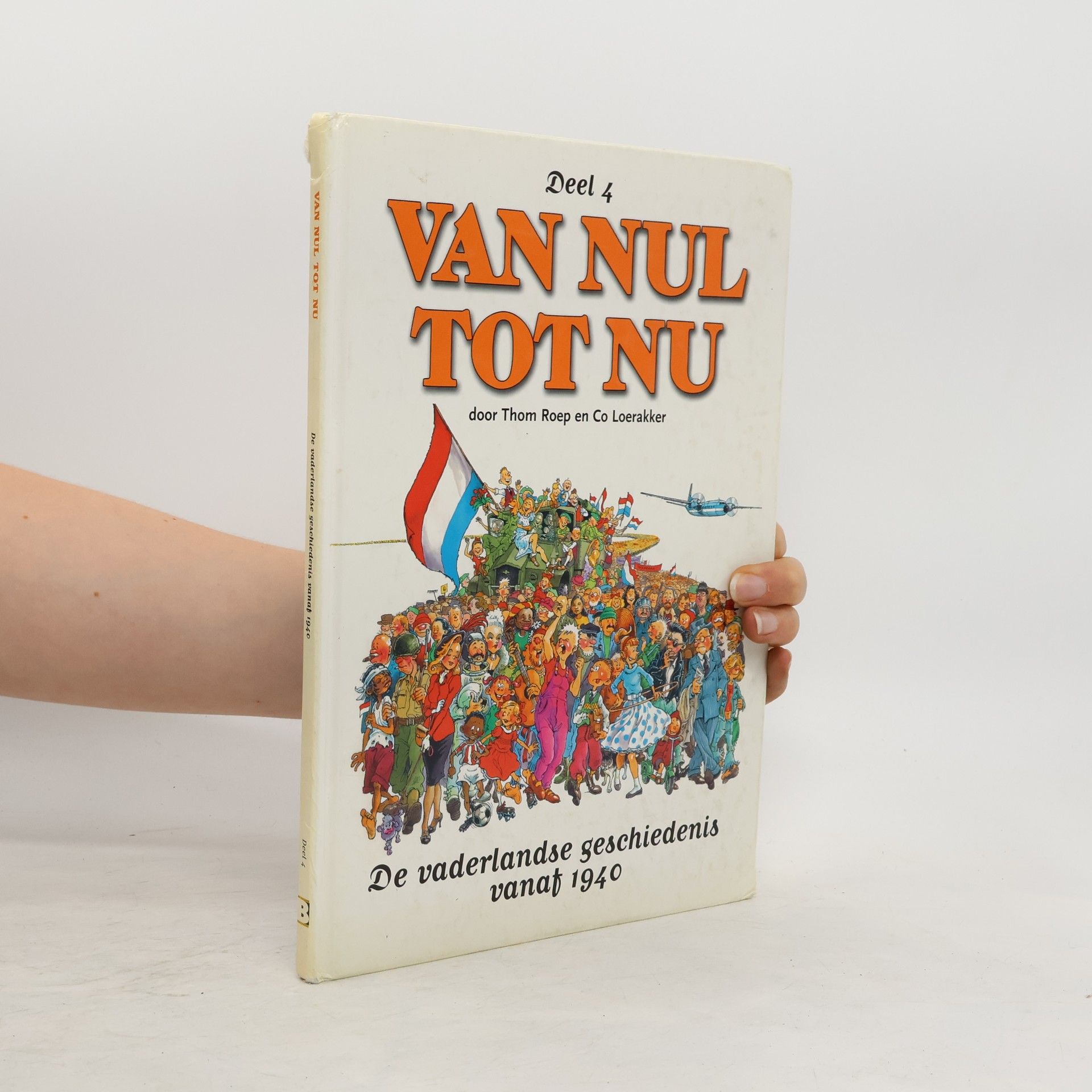 Thom Roep Van nul tot nu. Deel 4