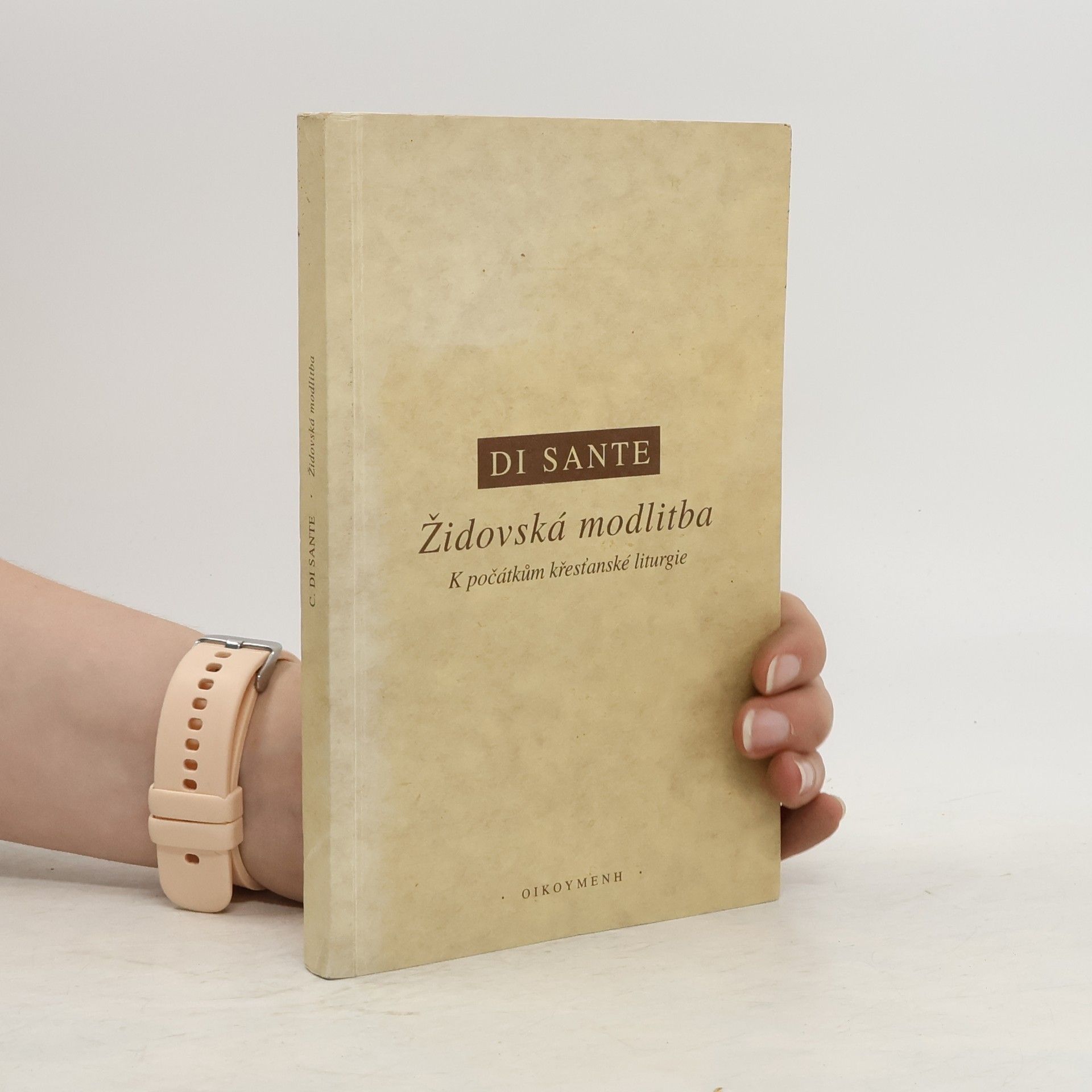 Carmine Di Sante Židovská modlitba. K počátkům křesťanské liturgie