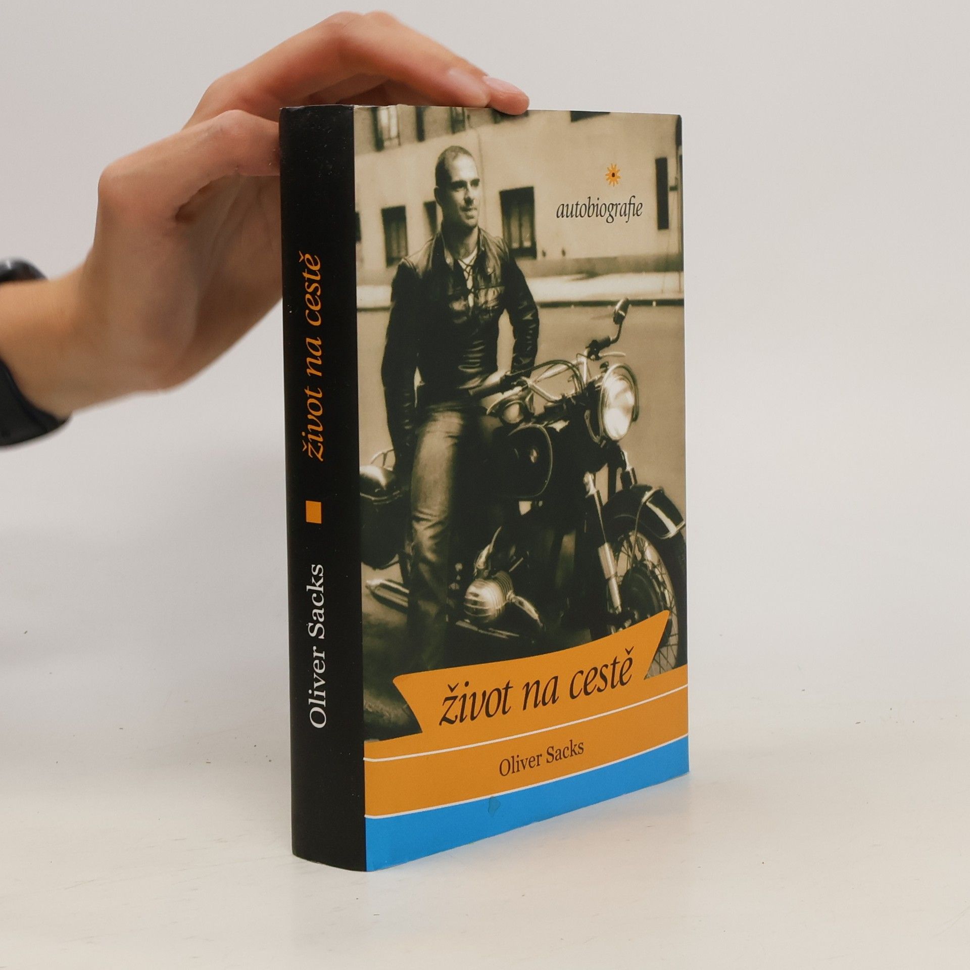 Oliver Sacks Život na cestě : autobiografie